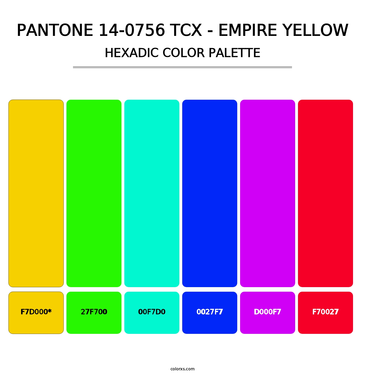 PANTONE 14-0756 TCX - Empire Yellow - Hexadic Color Palette