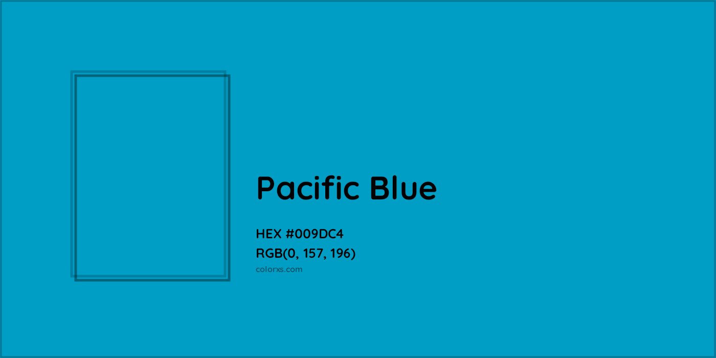 HEX #009DC4 Pacific Blue Color Crayola Crayons - Color Code