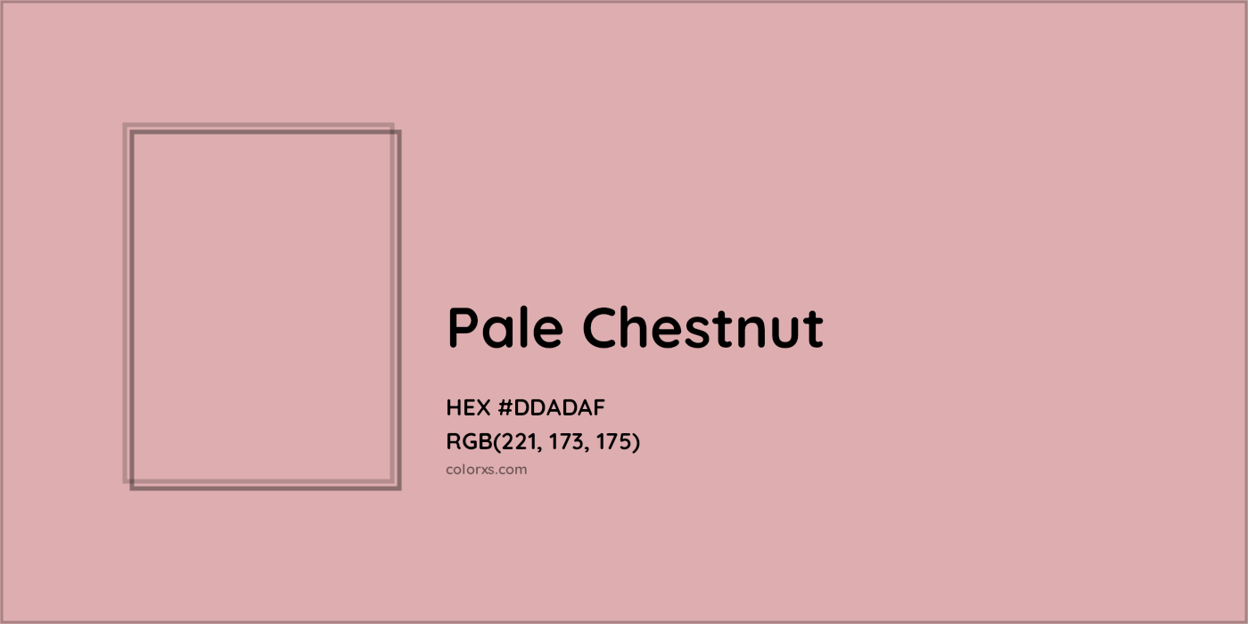 HEX #DDADAF Pale Chestnut Color - Color Code