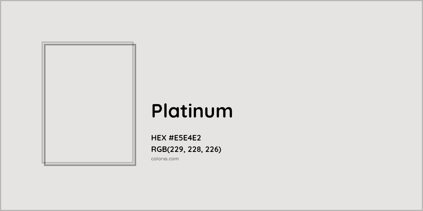 HEX #E5E4E2 Platinum Color - Color Code