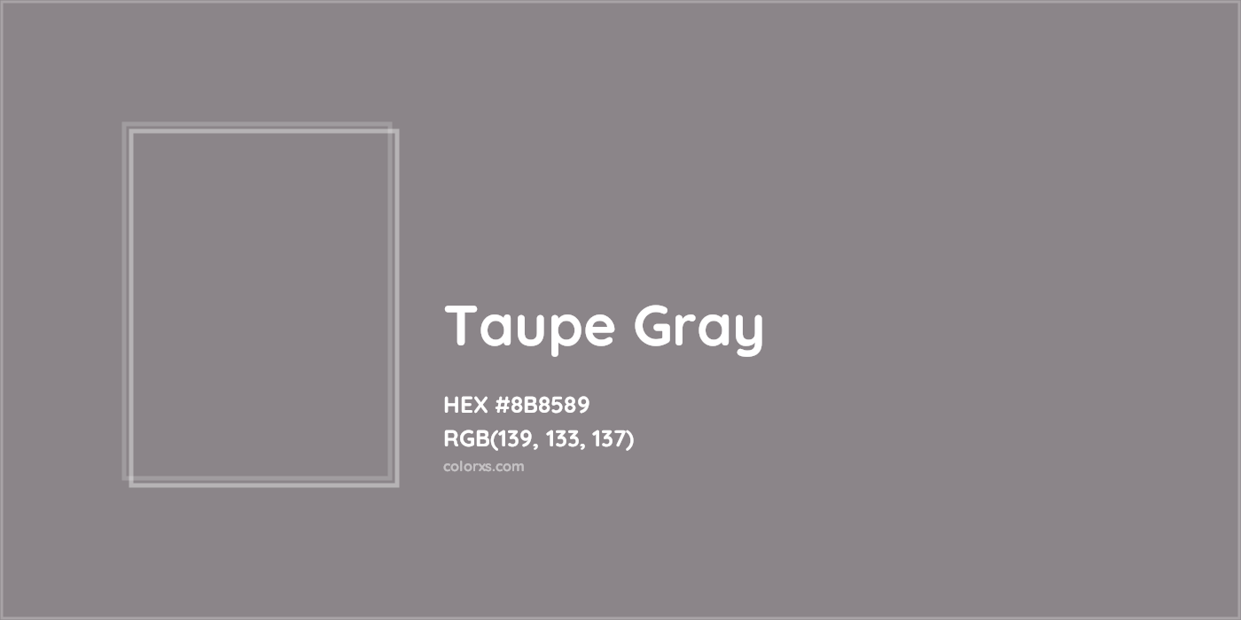 HEX #8B8589 Taupe Gray Color - Color Code