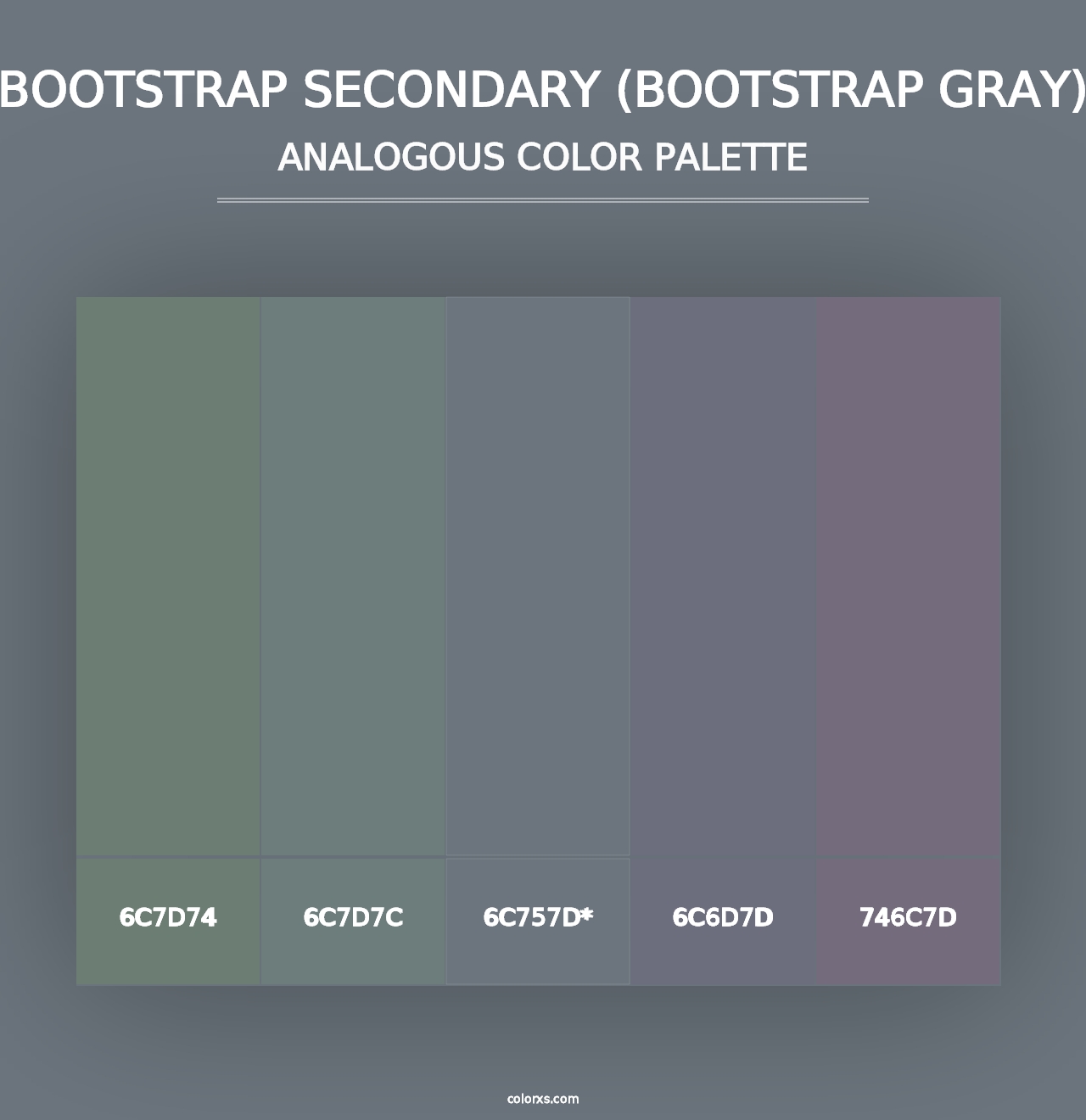 Bootstrap Secondary (Bootstrap Gray) - Analogous Color Palette