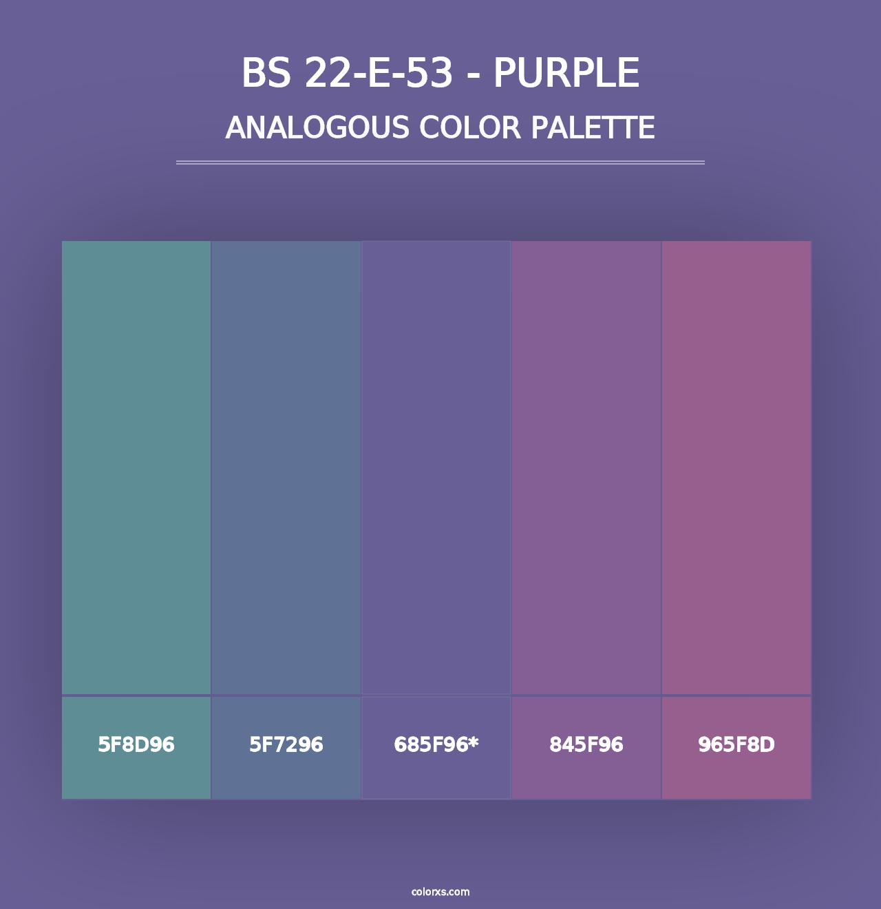 BS 22-E-53 - Purple - Analogous Color Palette