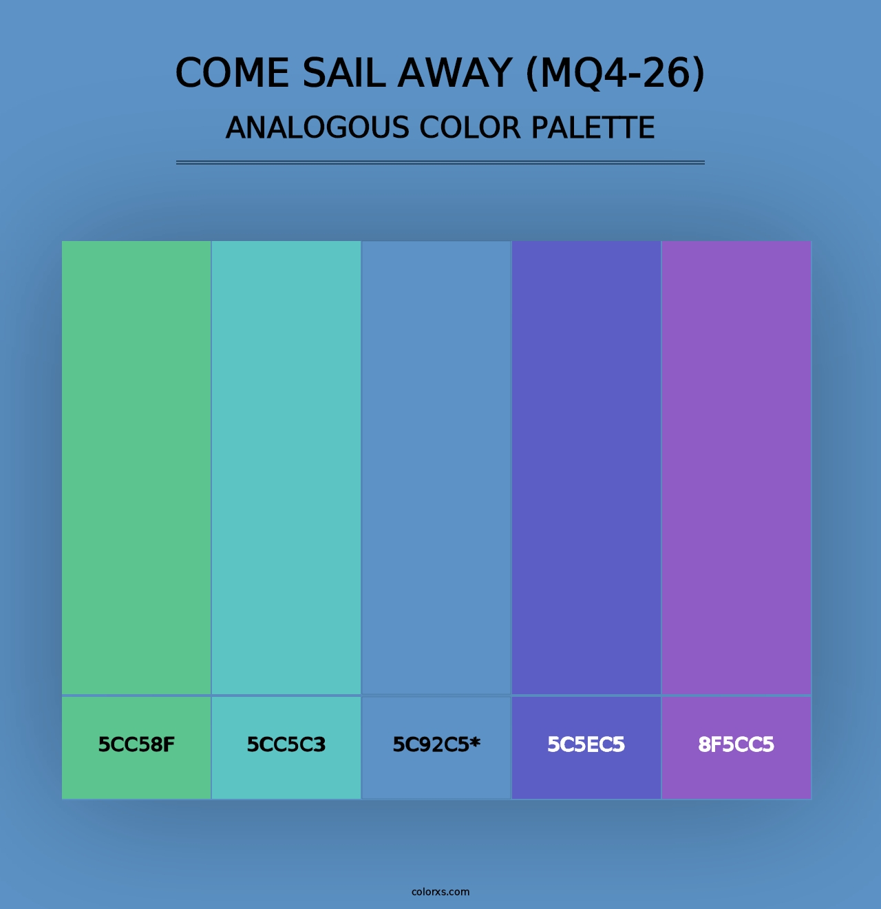 Come Sail Away (MQ4-26) - Analogous Color Palette