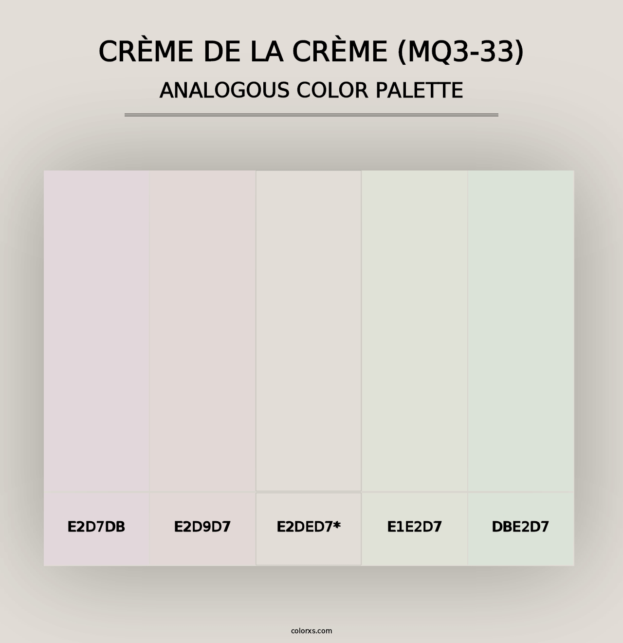 Crème De La Crème (MQ3-33) - Analogous Color Palette