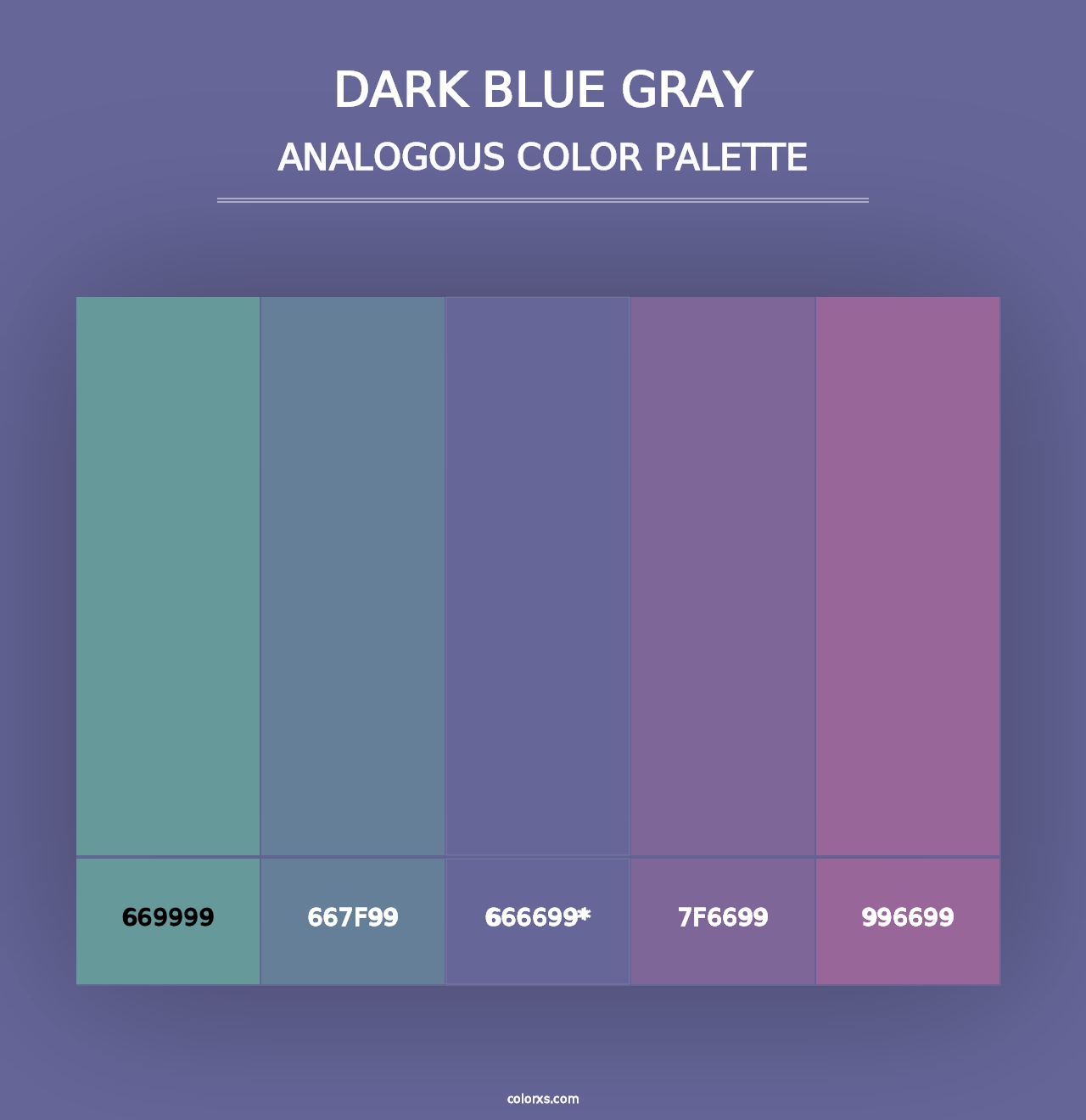 Dark Blue Gray - Analogous Color Palette