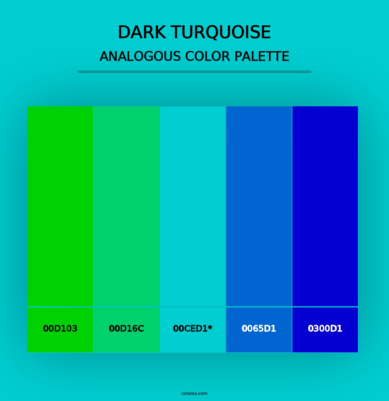 Dark Turquoise - Analogous Color Palette