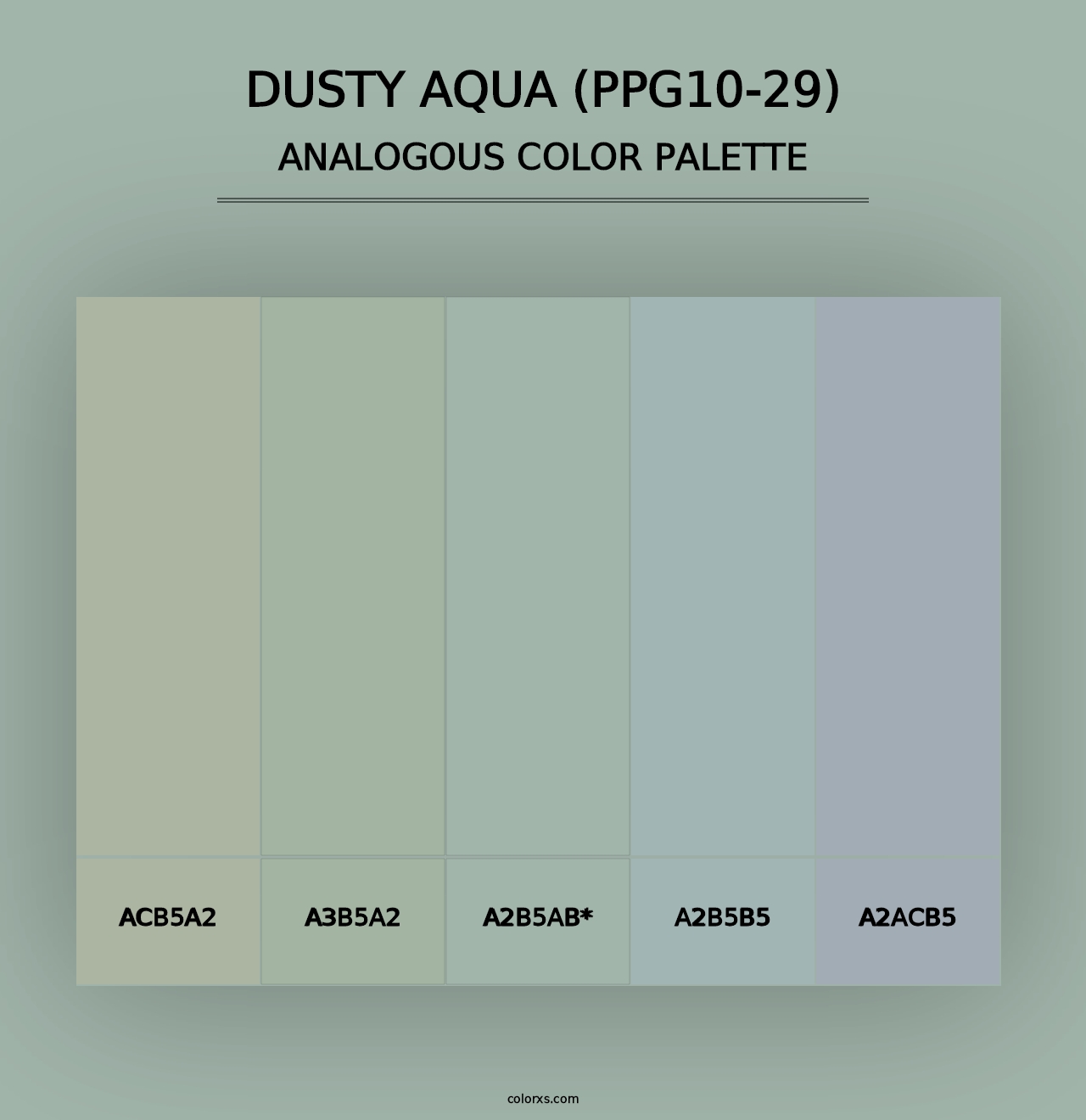 Dusty Aqua (PPG10-29) - Analogous Color Palette