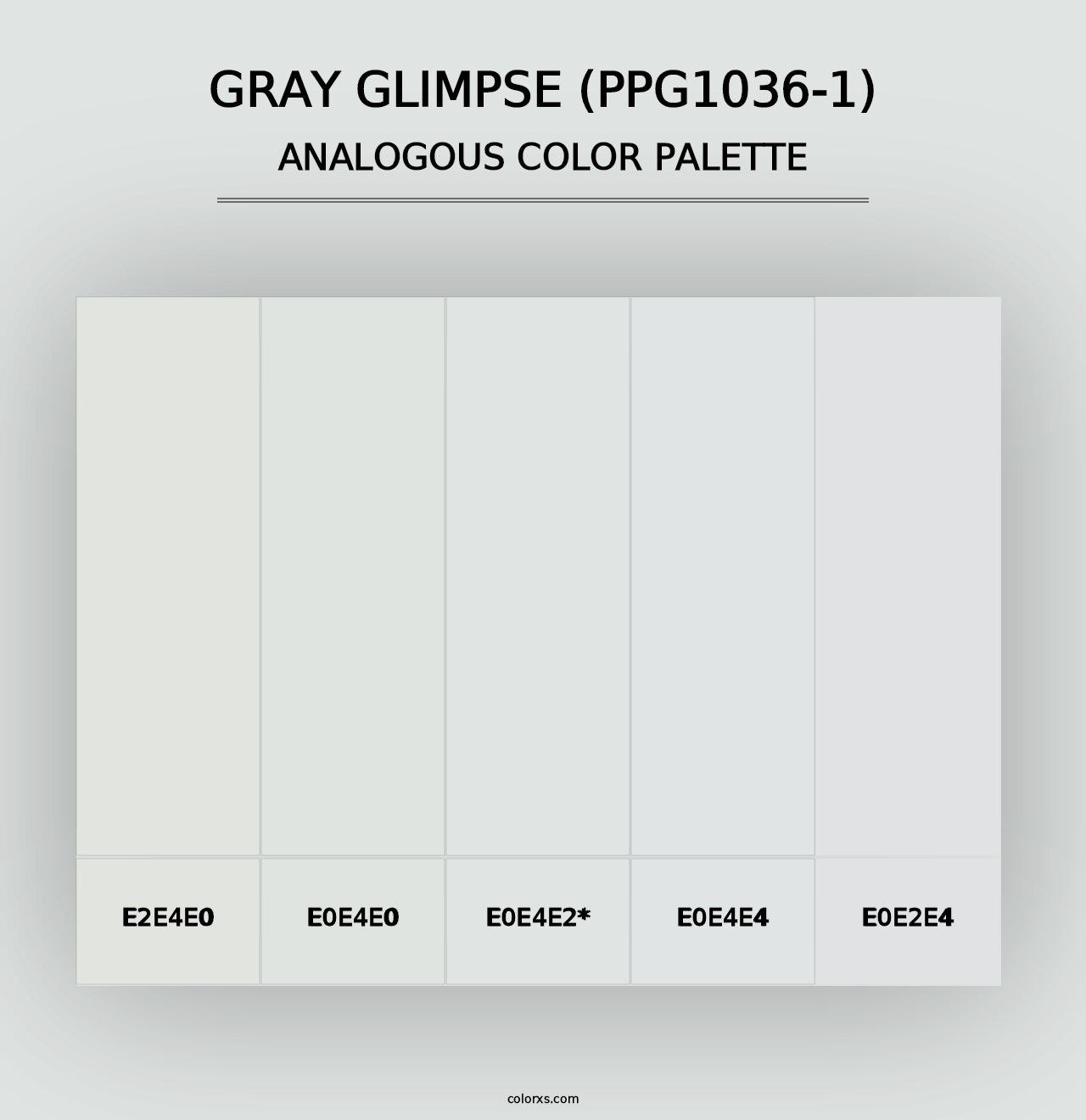 Gray Glimpse (PPG1036-1) - Analogous Color Palette