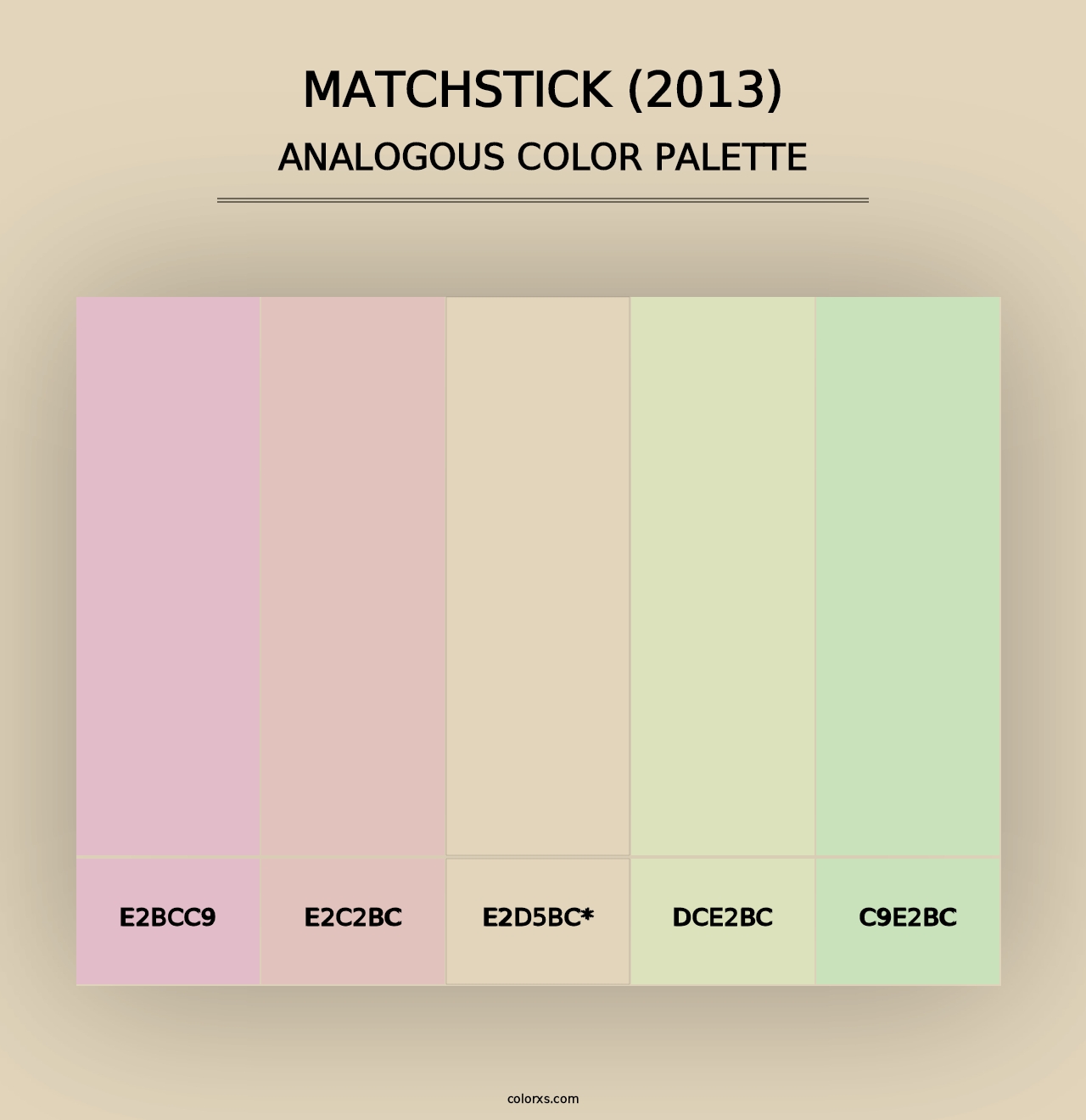 Matchstick (2013) - Analogous Color Palette