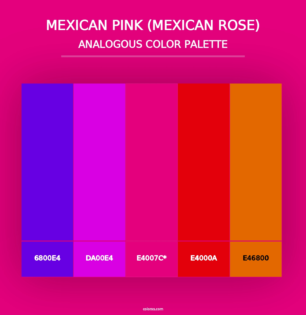 Mexican Pink (Mexican Rose) - Analogous Color Palette