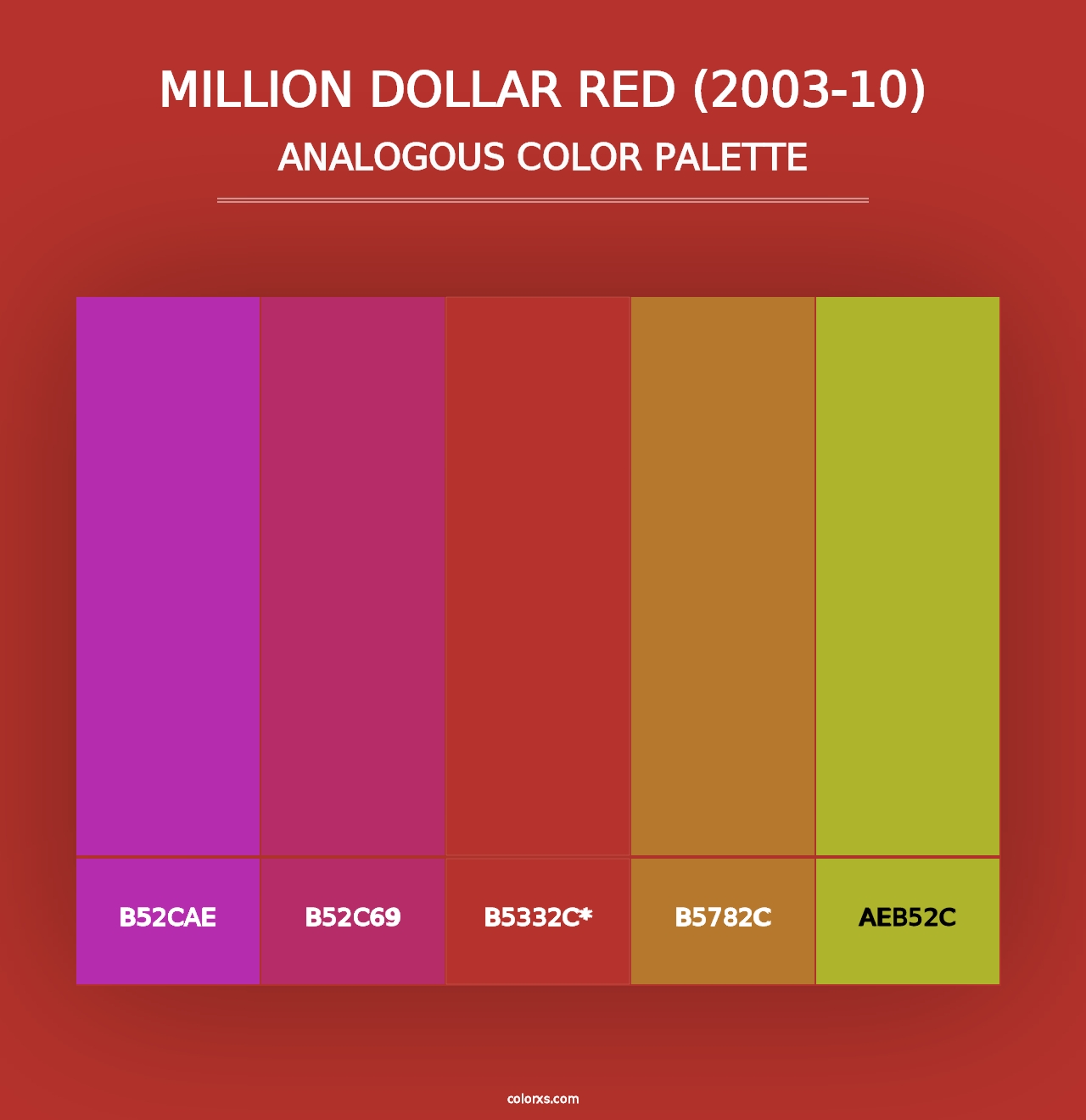 Million Dollar Red (2003-10) - Analogous Color Palette