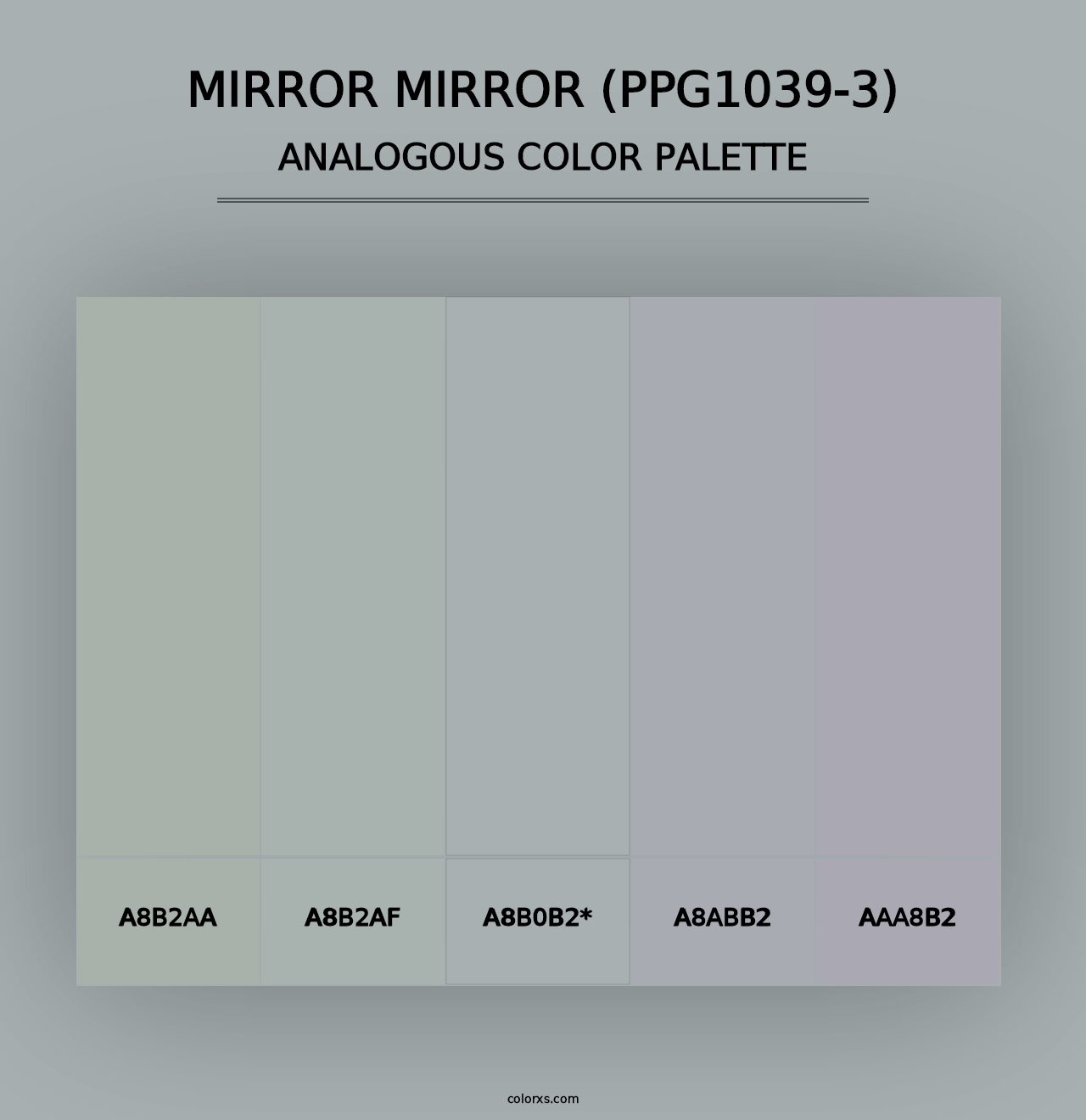 Mirror Mirror (PPG1039-3) - Analogous Color Palette