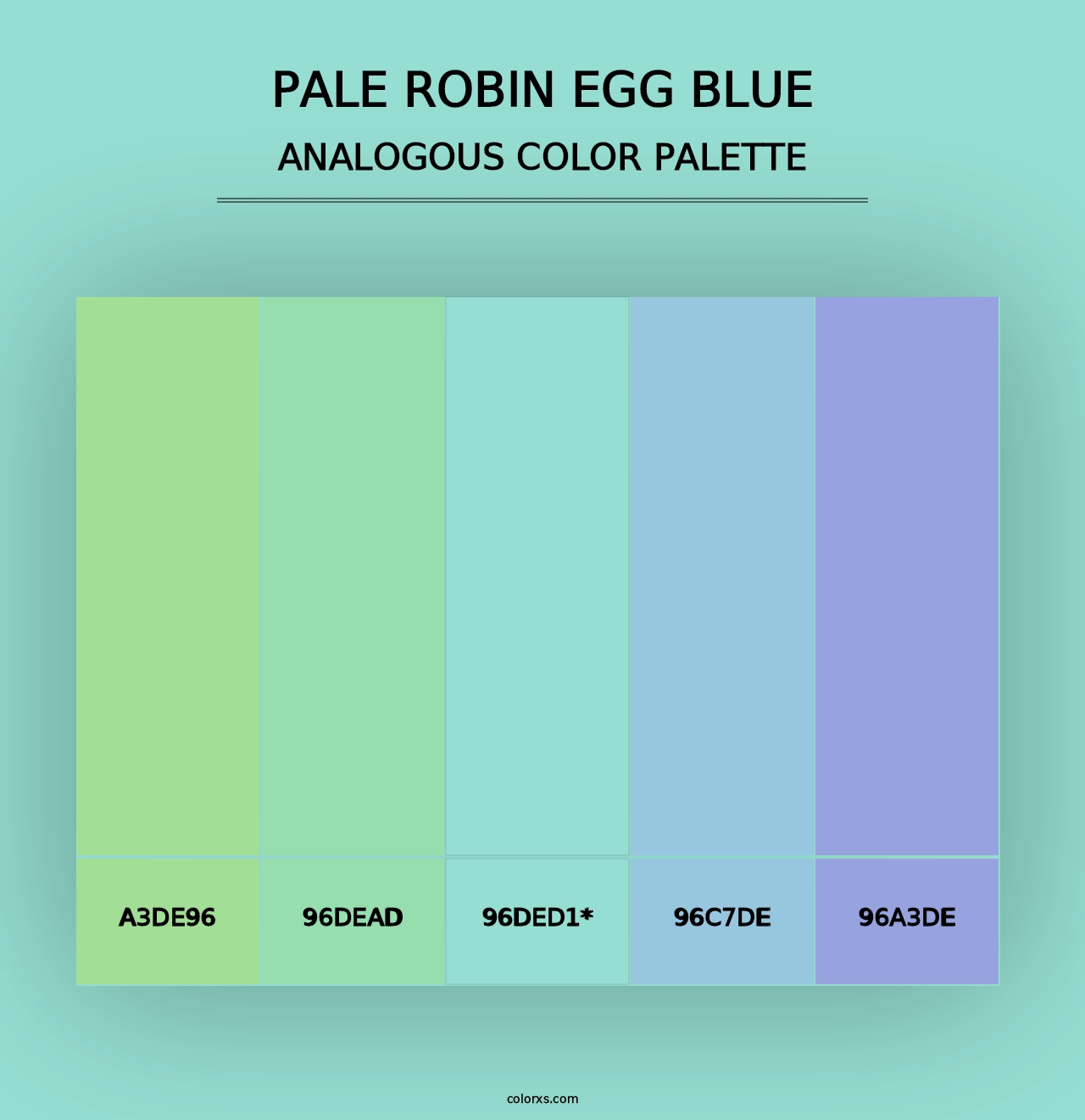 Pale Robin Egg Blue - Analogous Color Palette