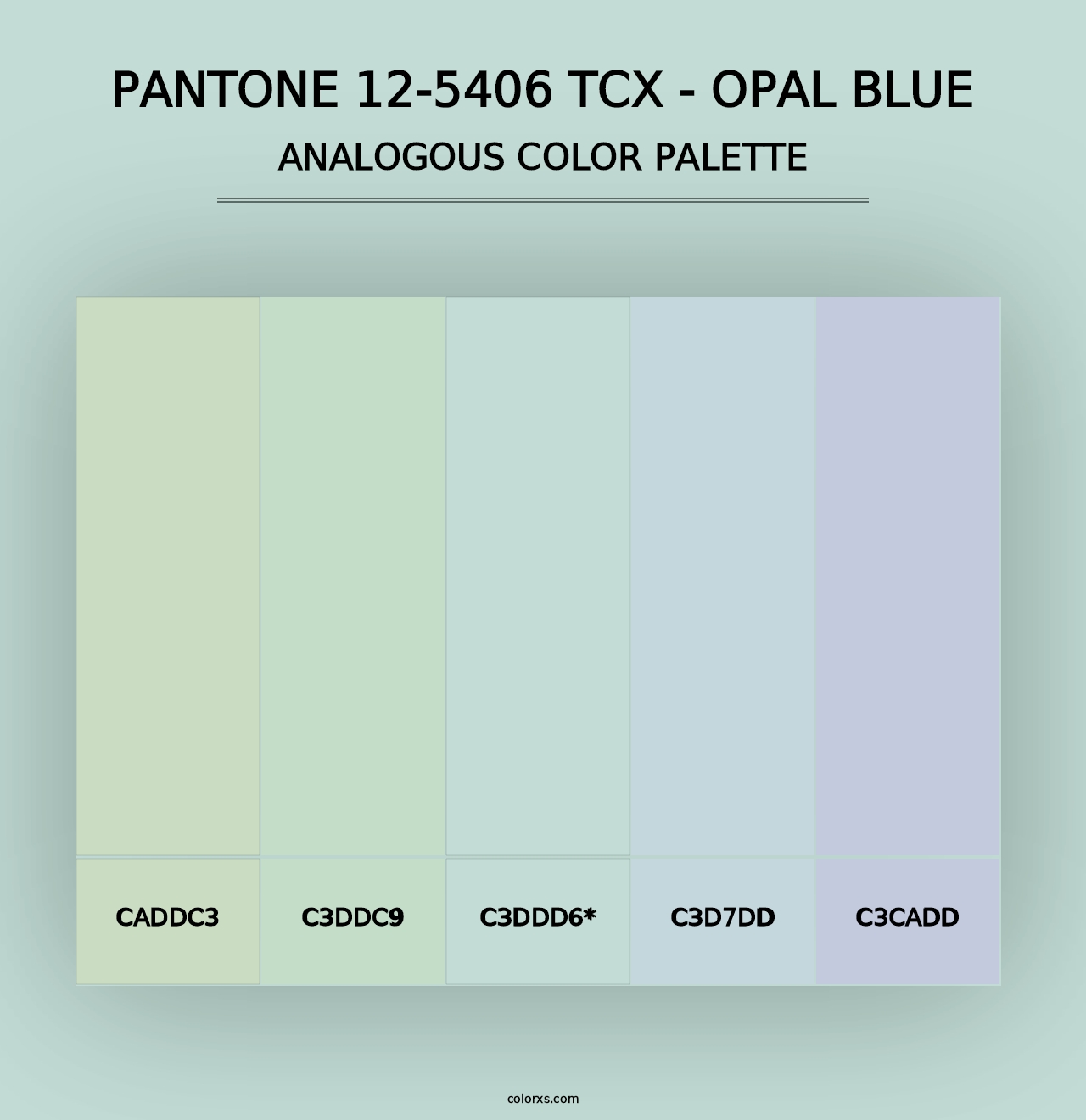 PANTONE 12-5406 TCX - Opal Blue - Analogous Color Palette