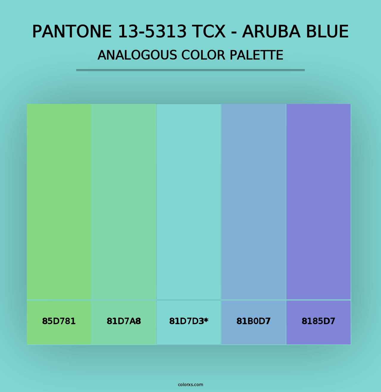 PANTONE 13-5313 TCX - Aruba Blue - Analogous Color Palette