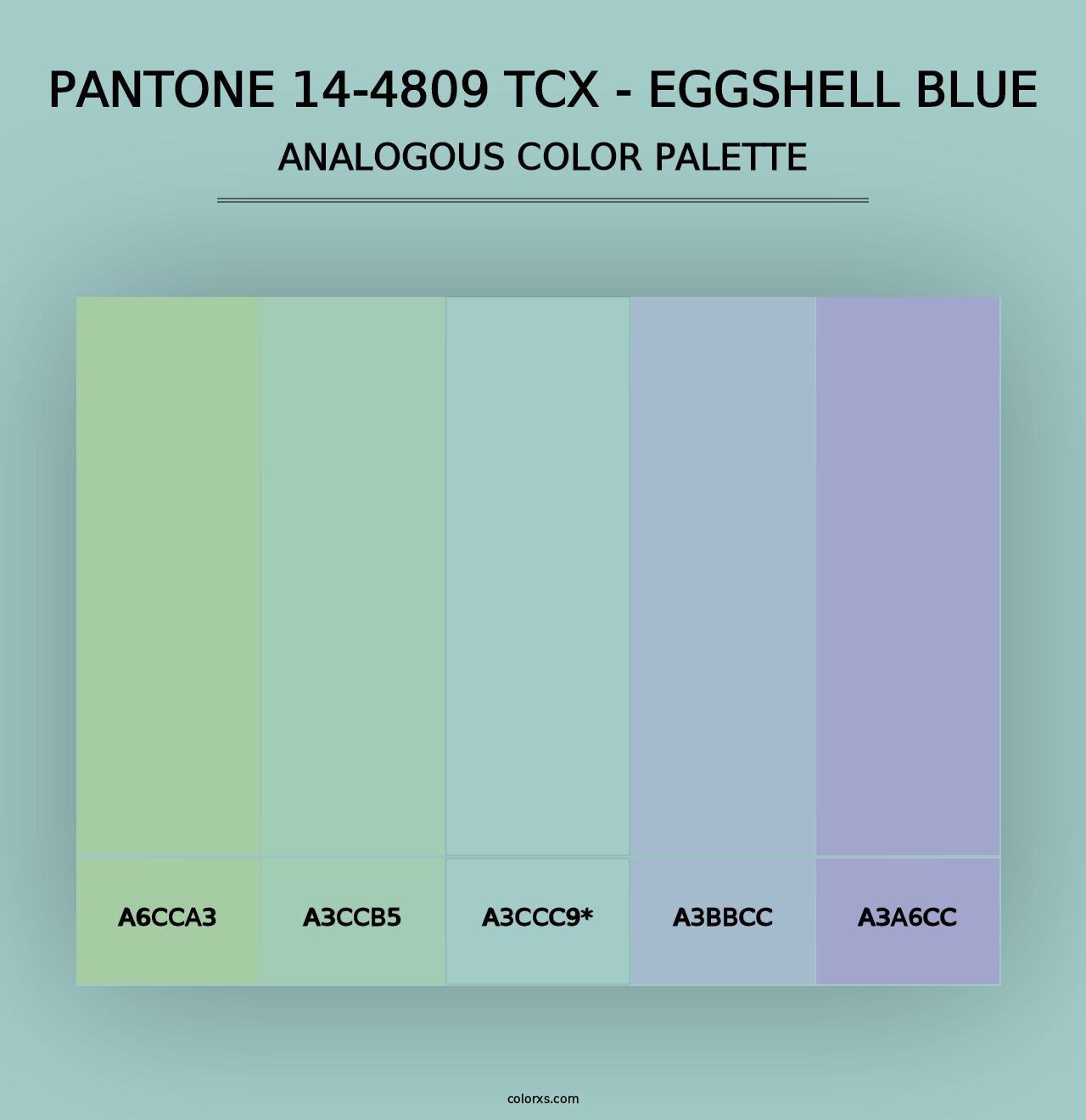 PANTONE 14-4809 TCX - Eggshell Blue - Analogous Color Palette