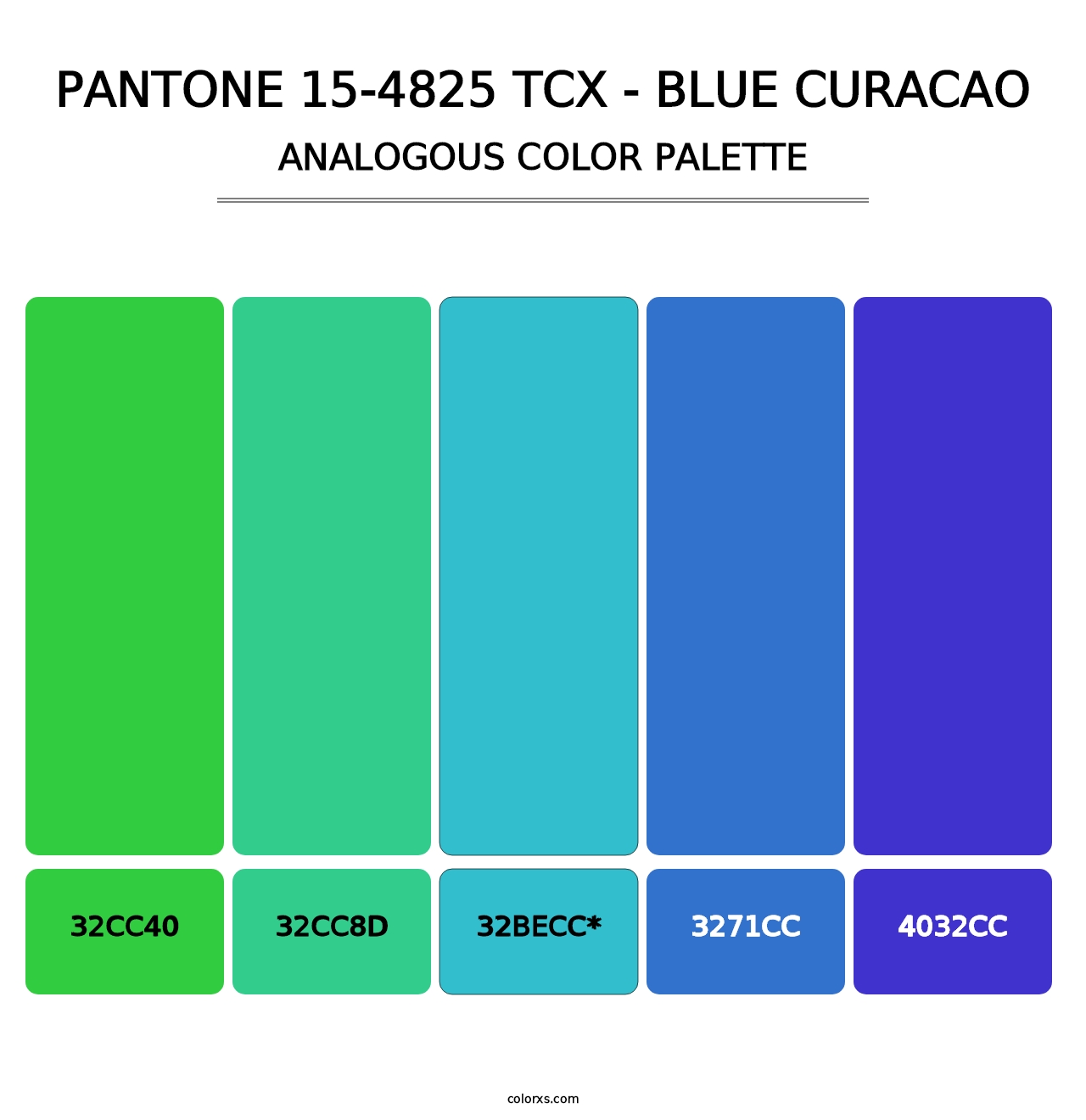 PANTONE 15-4825 TCX - Blue Curacao - Analogous Color Palette