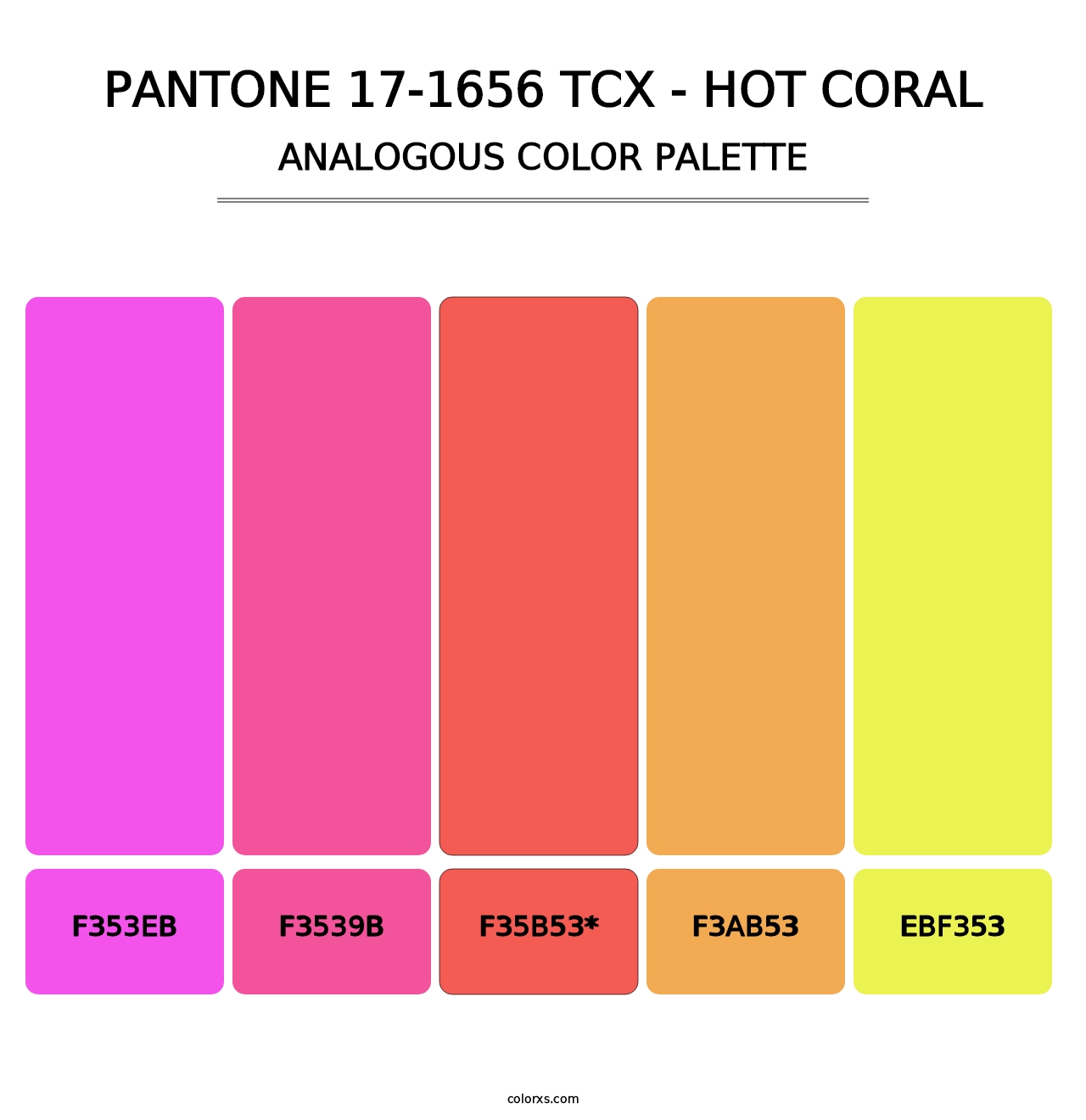 PANTONE 17-1656 TCX - Hot Coral - Analogous Color Palette