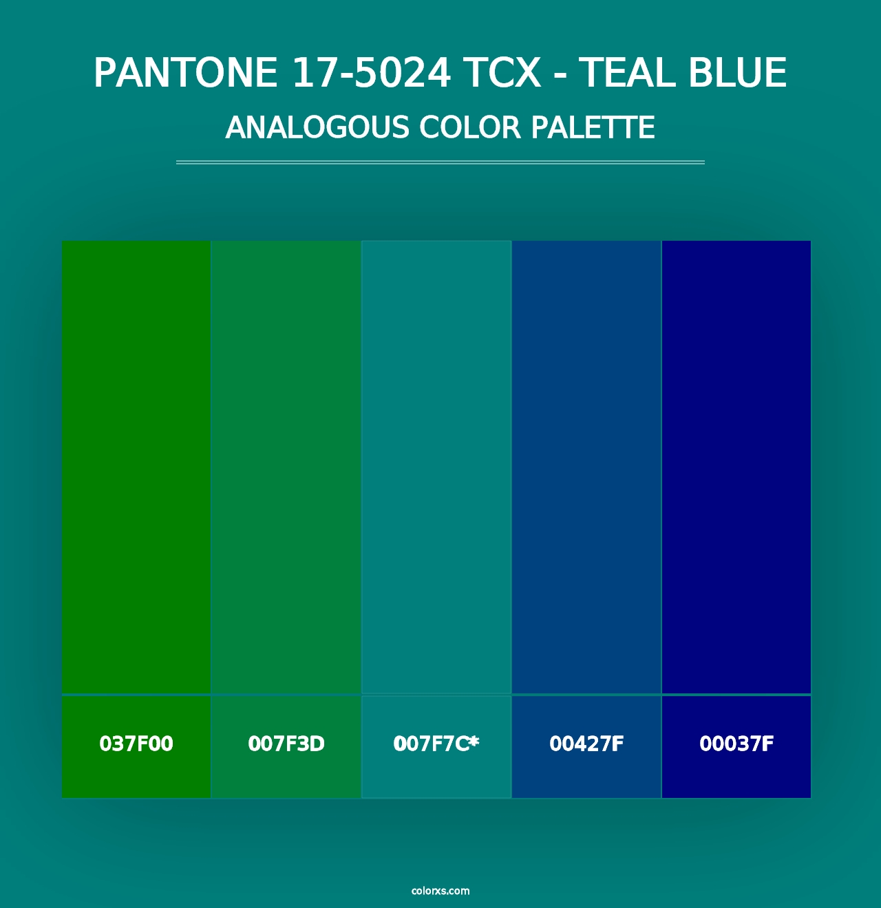 PANTONE 17-5024 TCX - Teal Blue - Analogous Color Palette