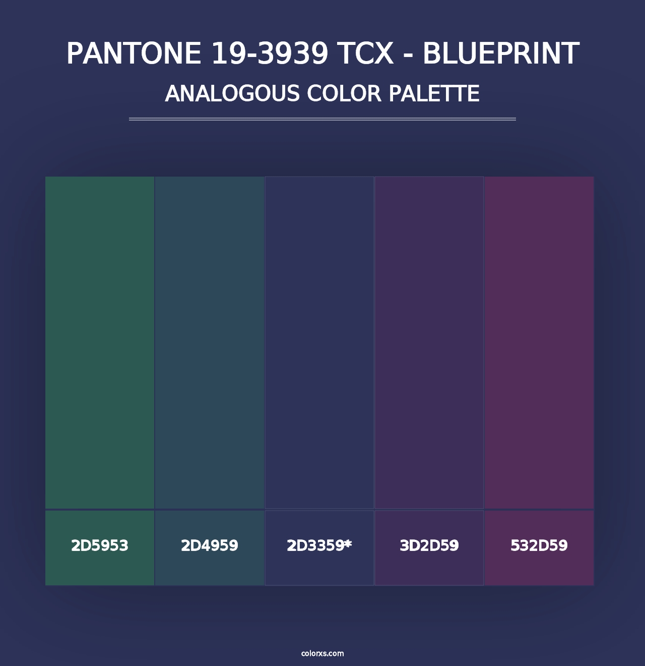 PANTONE 19-3939 TCX - Blueprint - Analogous Color Palette