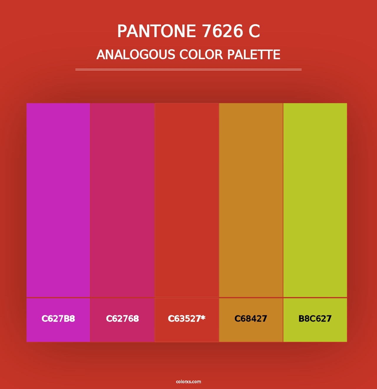 PANTONE 7626 C - Analogous Color Palette