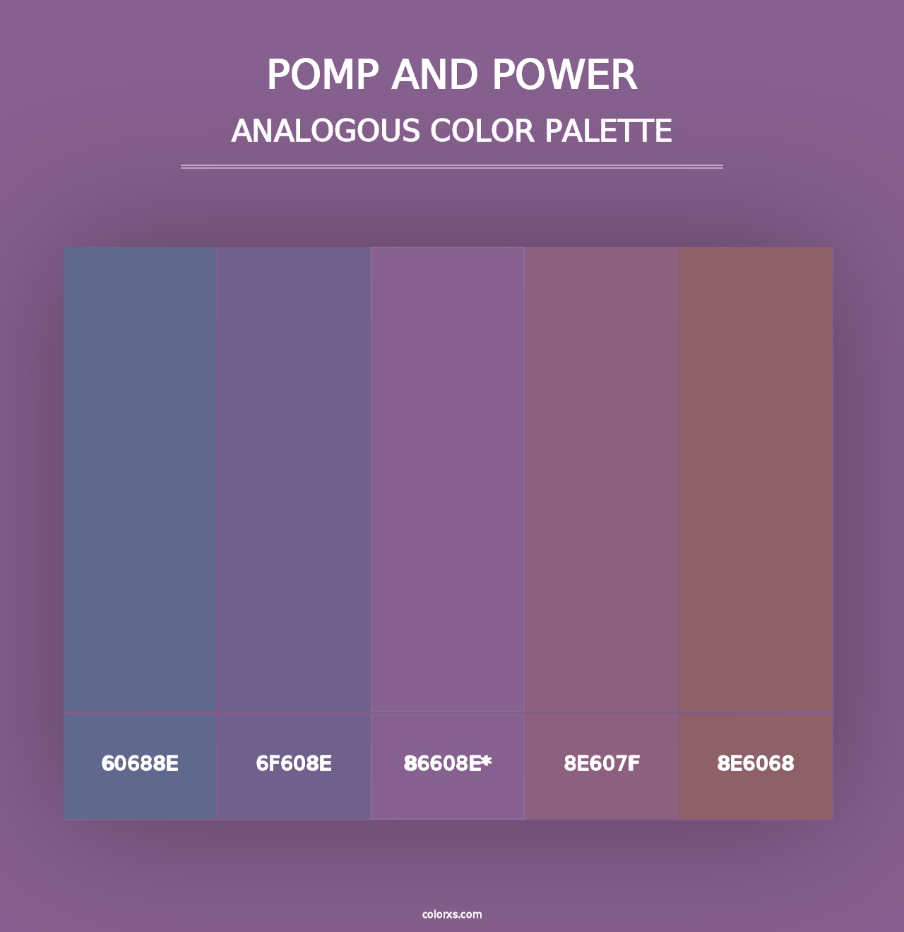 Pomp and Power - Analogous Color Palette