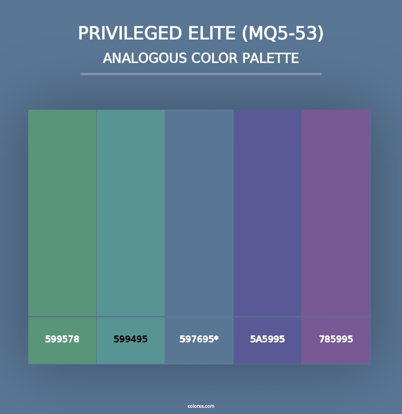 Privileged Elite (MQ5-53) - Analogous Color Palette