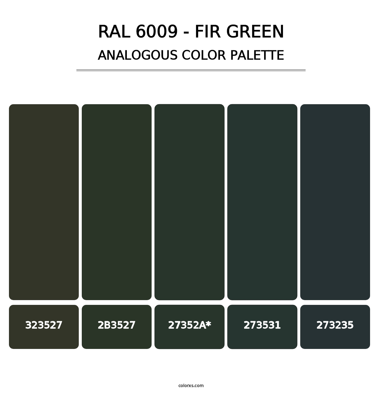 RAL 6009 - Fir Green color palettes - colorxs.com