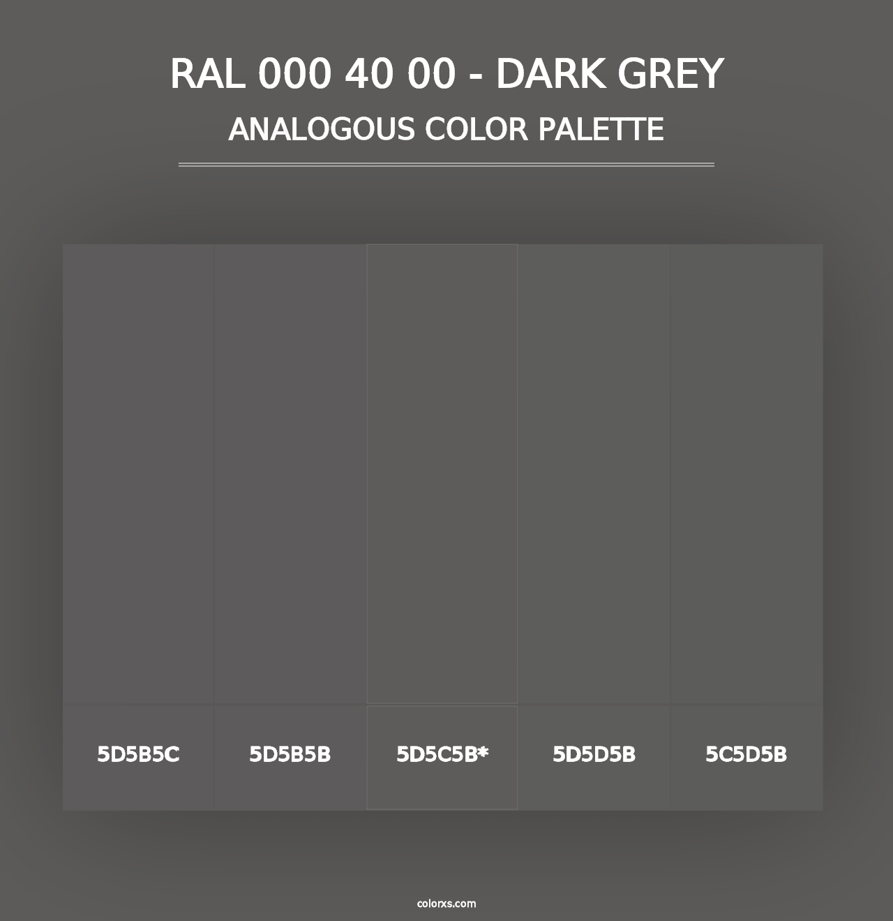 RAL 000 40 00 - Dark Grey - Analogous Color Palette