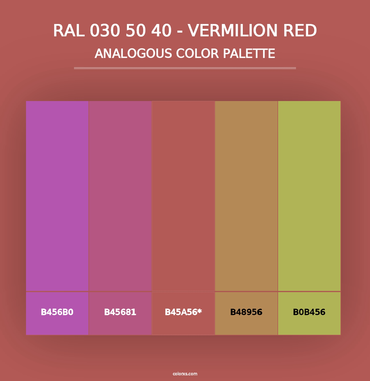 RAL 030 50 40 - Vermilion Red - Analogous Color Palette