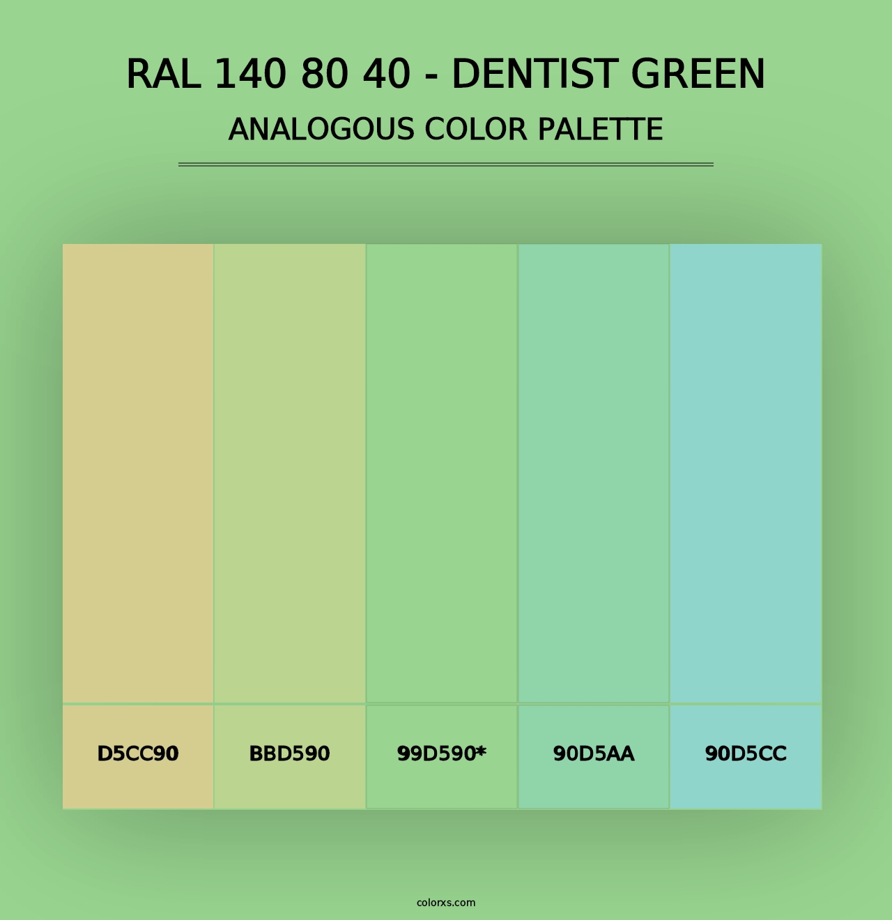 RAL 140 80 40 - Dentist Green - Analogous Color Palette