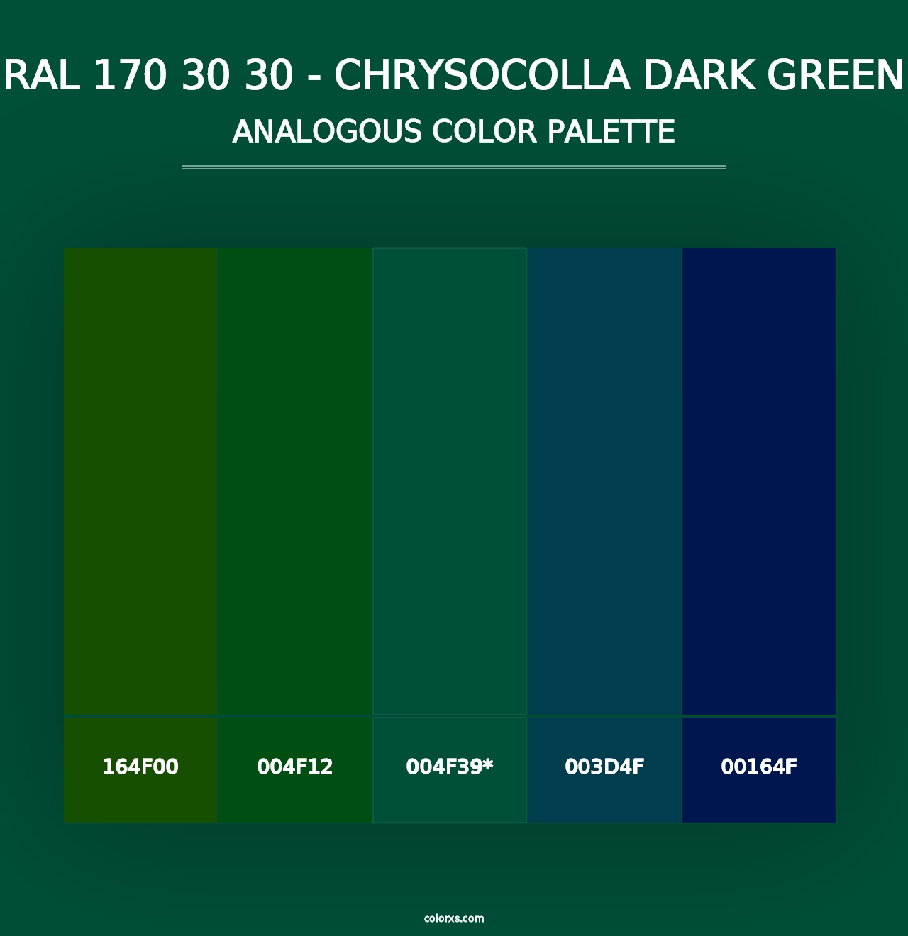 RAL 170 30 30 - Chrysocolla Dark Green - Analogous Color Palette