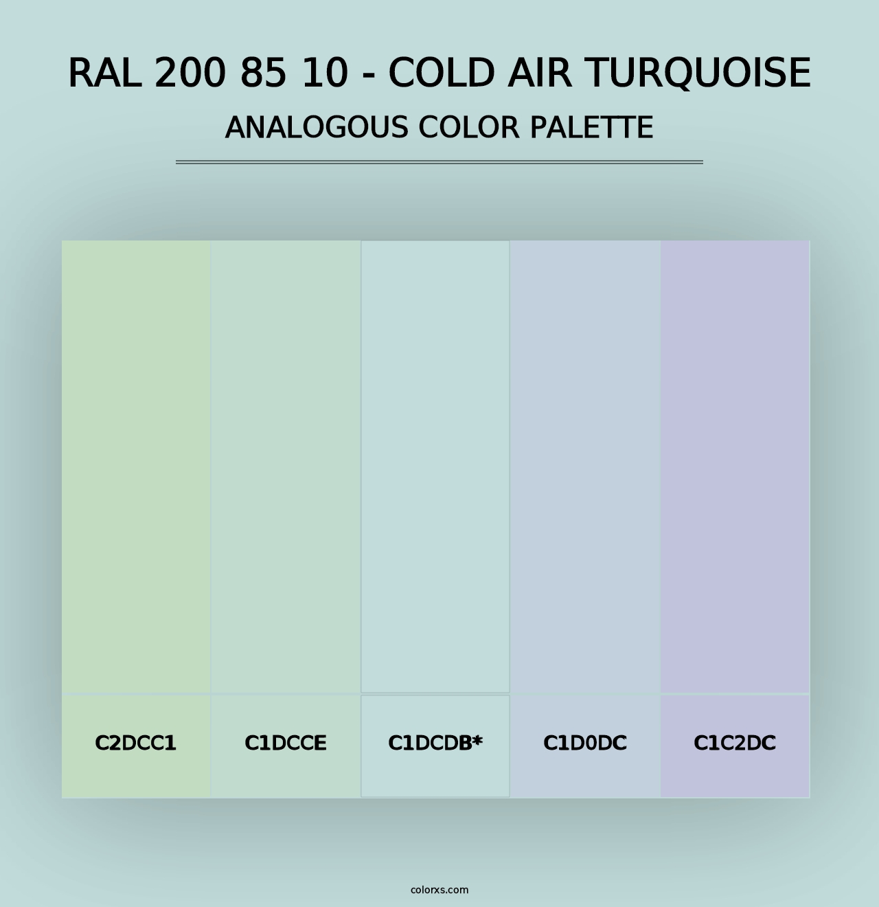 RAL 200 85 10 - Cold Air Turquoise - Analogous Color Palette