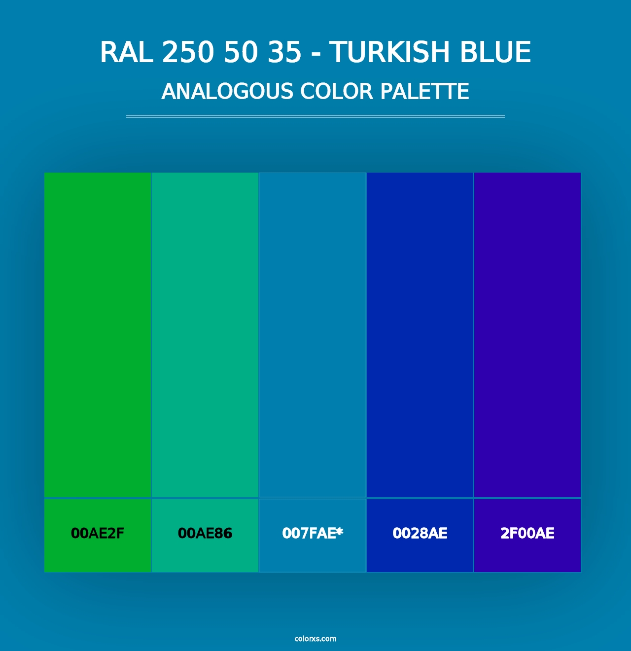 RAL 250 50 35 - Turkish Blue - Analogous Color Palette