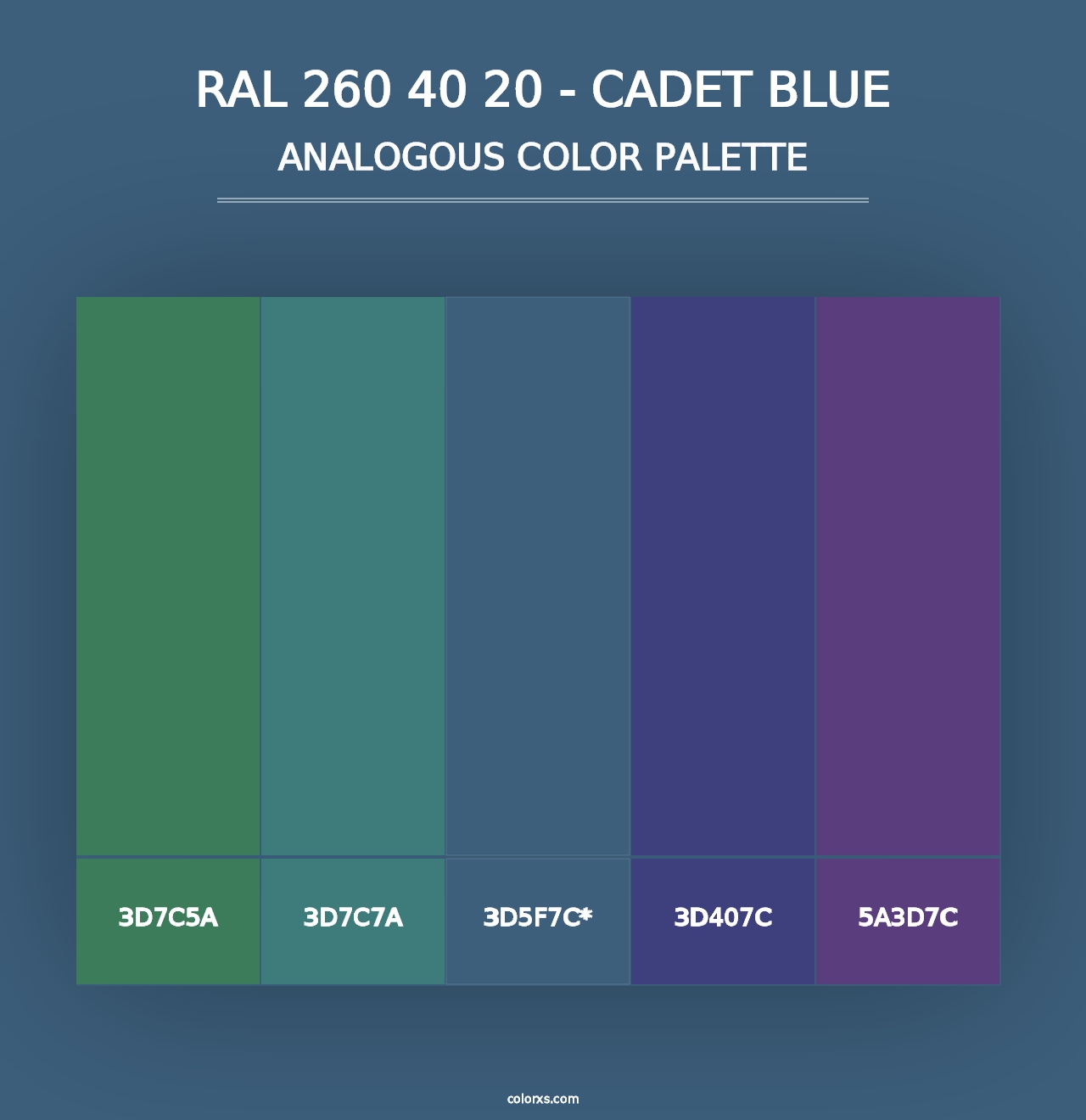 RAL 260 40 20 - Cadet Blue - Analogous Color Palette