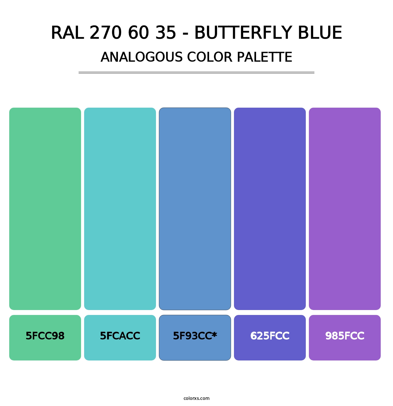 RAL 270 60 35 - Butterfly Blue - Analogous Color Palette