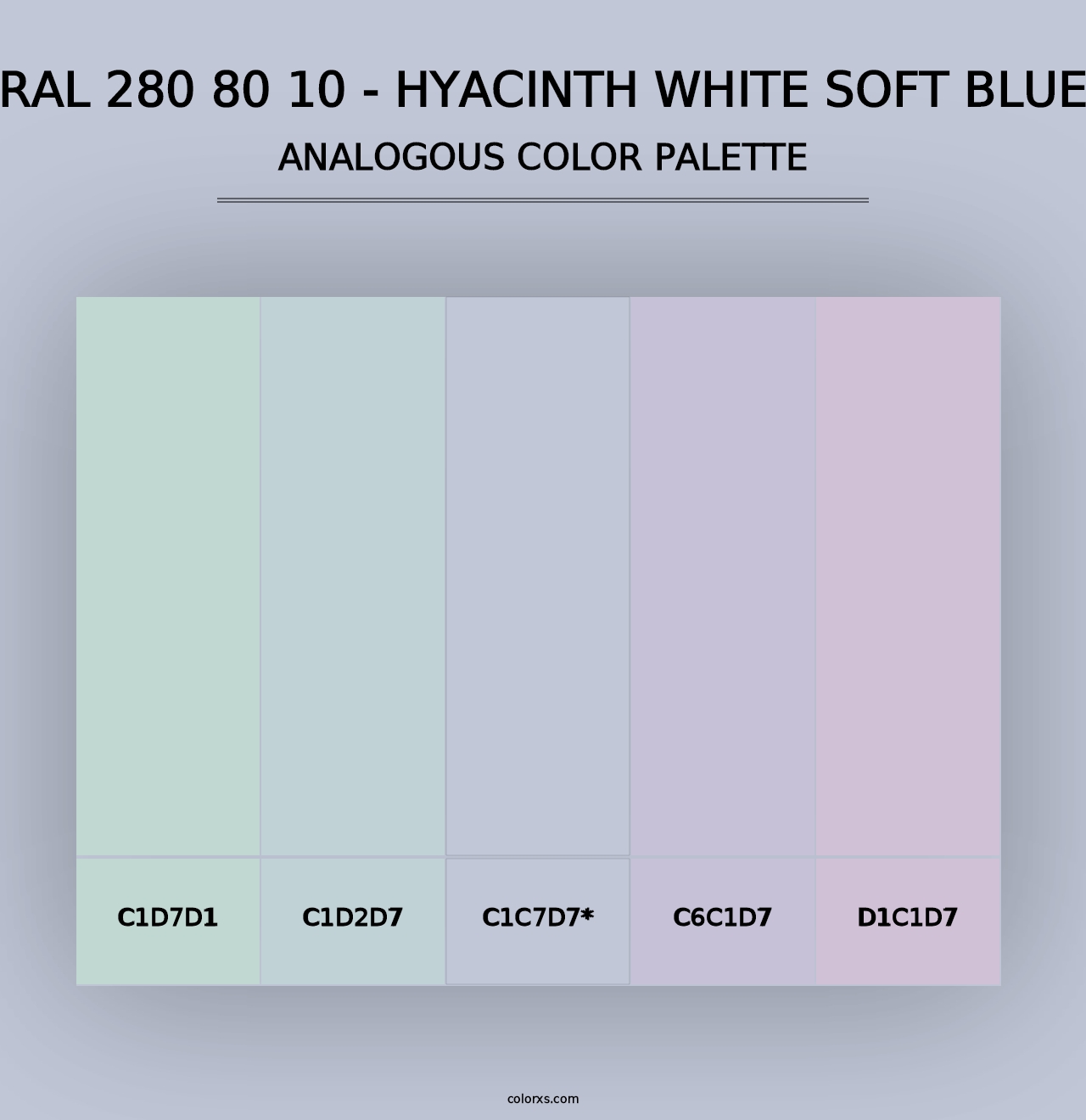 RAL 280 80 10 - Hyacinth White Soft Blue - Analogous Color Palette