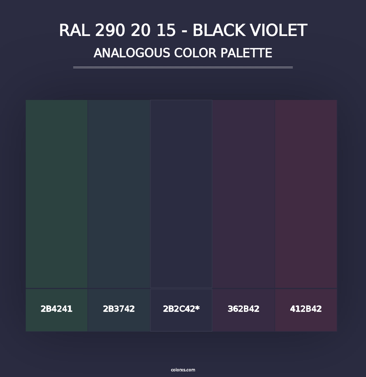 RAL 290 20 15 - Black Violet - Analogous Color Palette