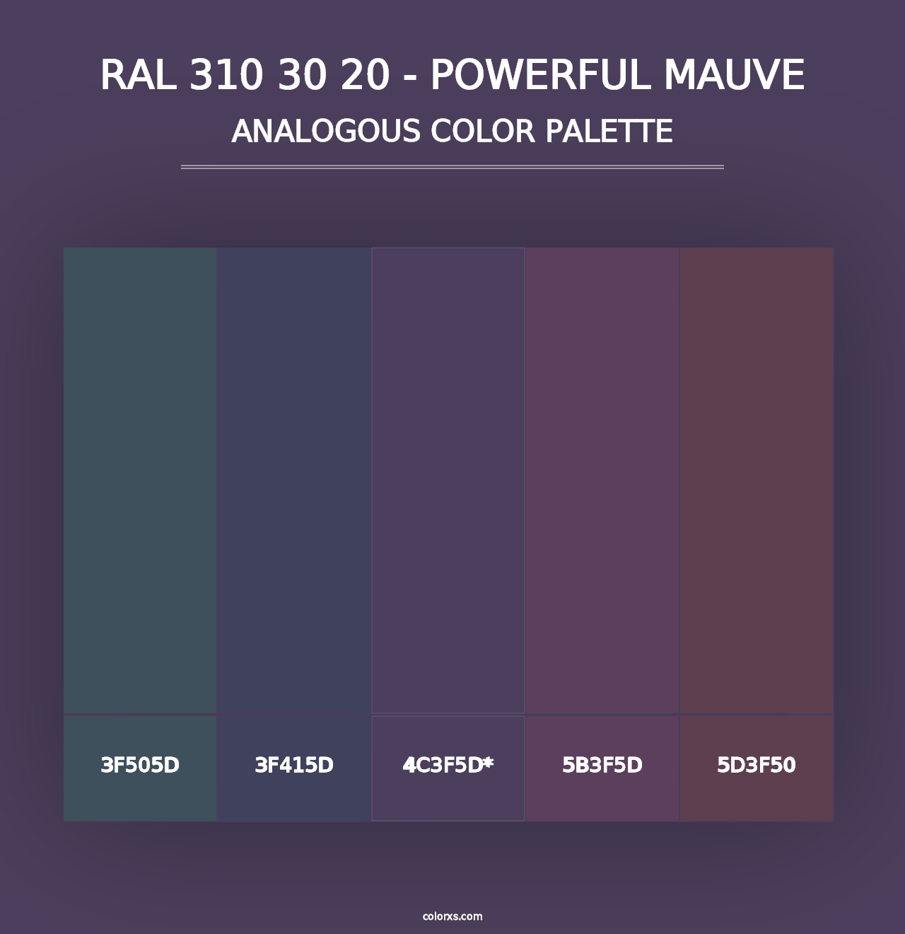 RAL 310 30 20 - Powerful Mauve - Analogous Color Palette