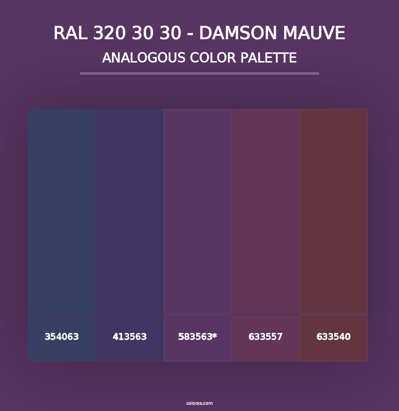 RAL 320 30 30 - Damson Mauve - Analogous Color Palette