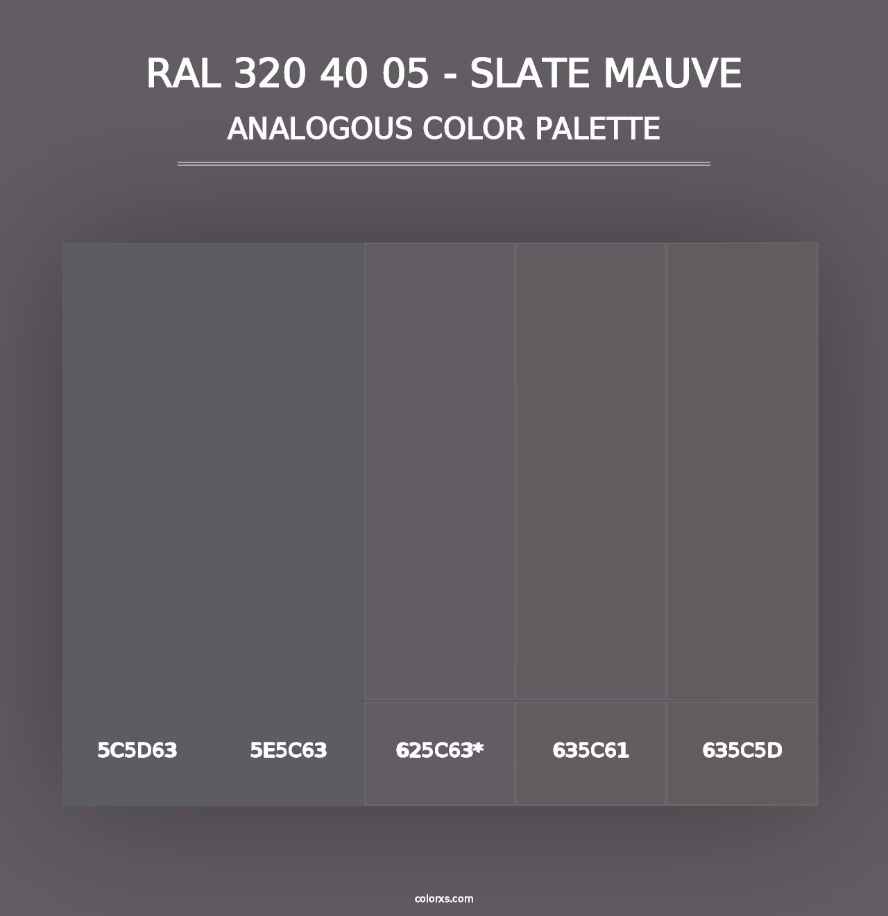 RAL 320 40 05 - Slate Mauve - Analogous Color Palette