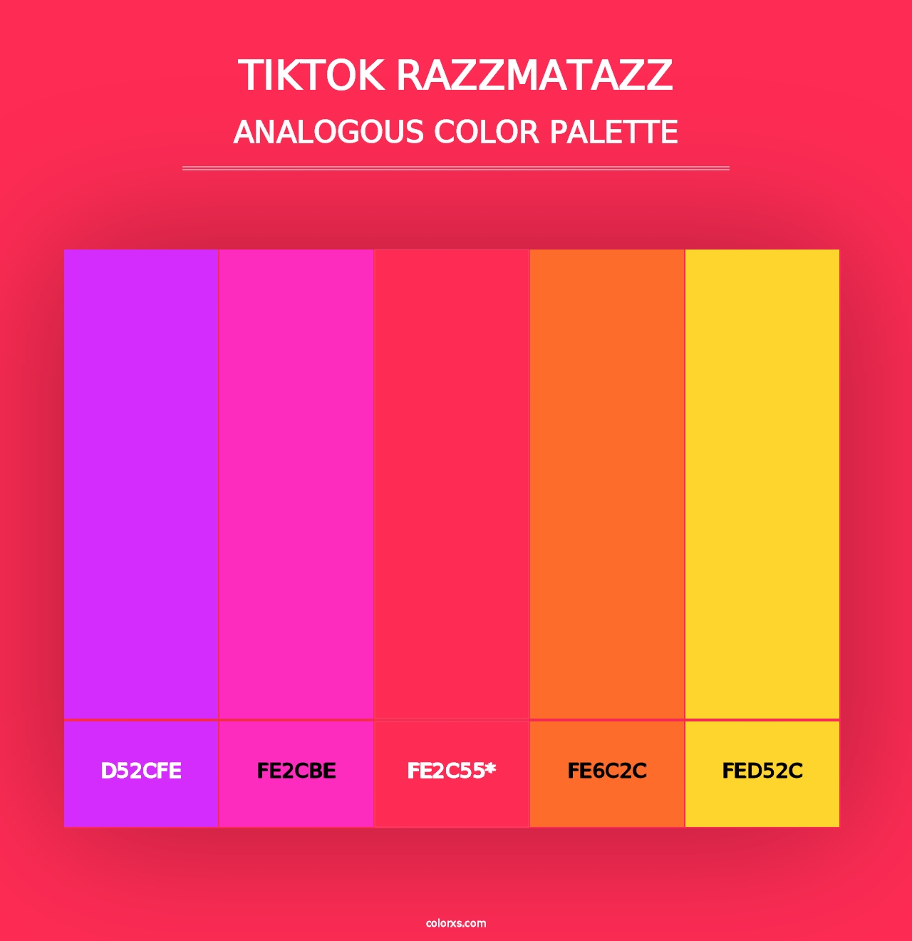 TikTok Razzmatazz - Analogous Color Palette