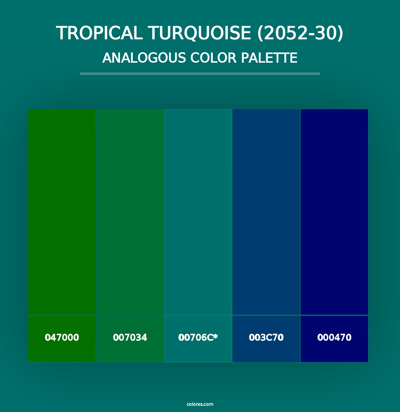 Tropical Turquoise (2052-30) - Analogous Color Palette