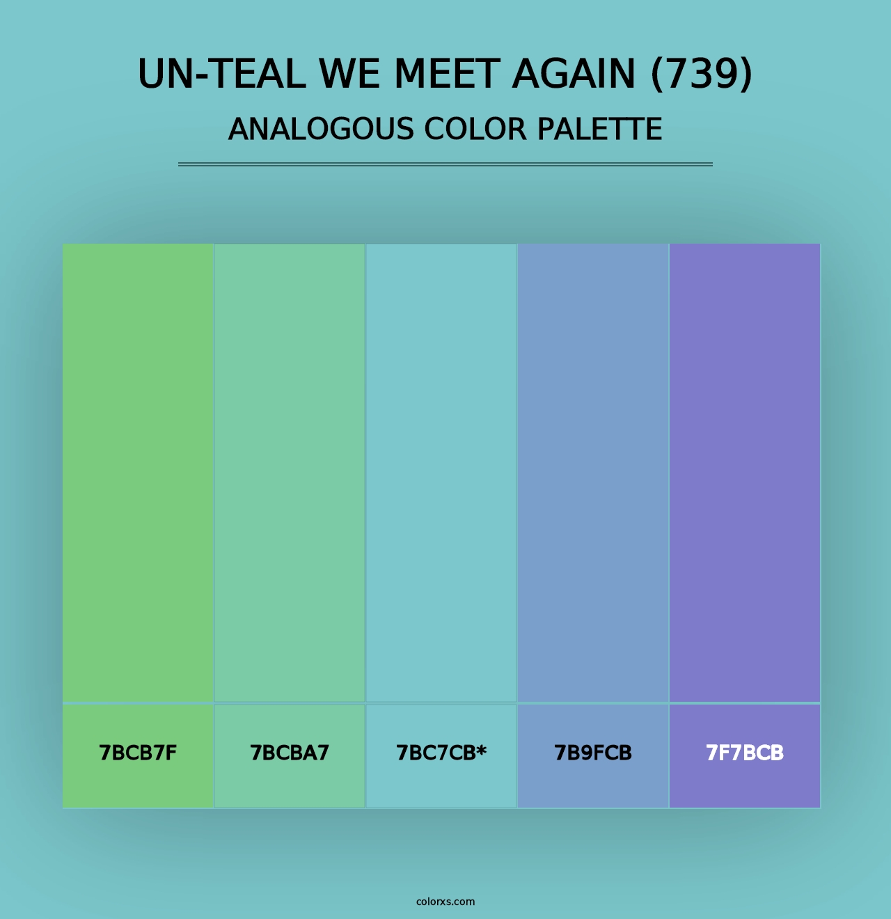 Un-Teal We Meet Again (739) - Analogous Color Palette