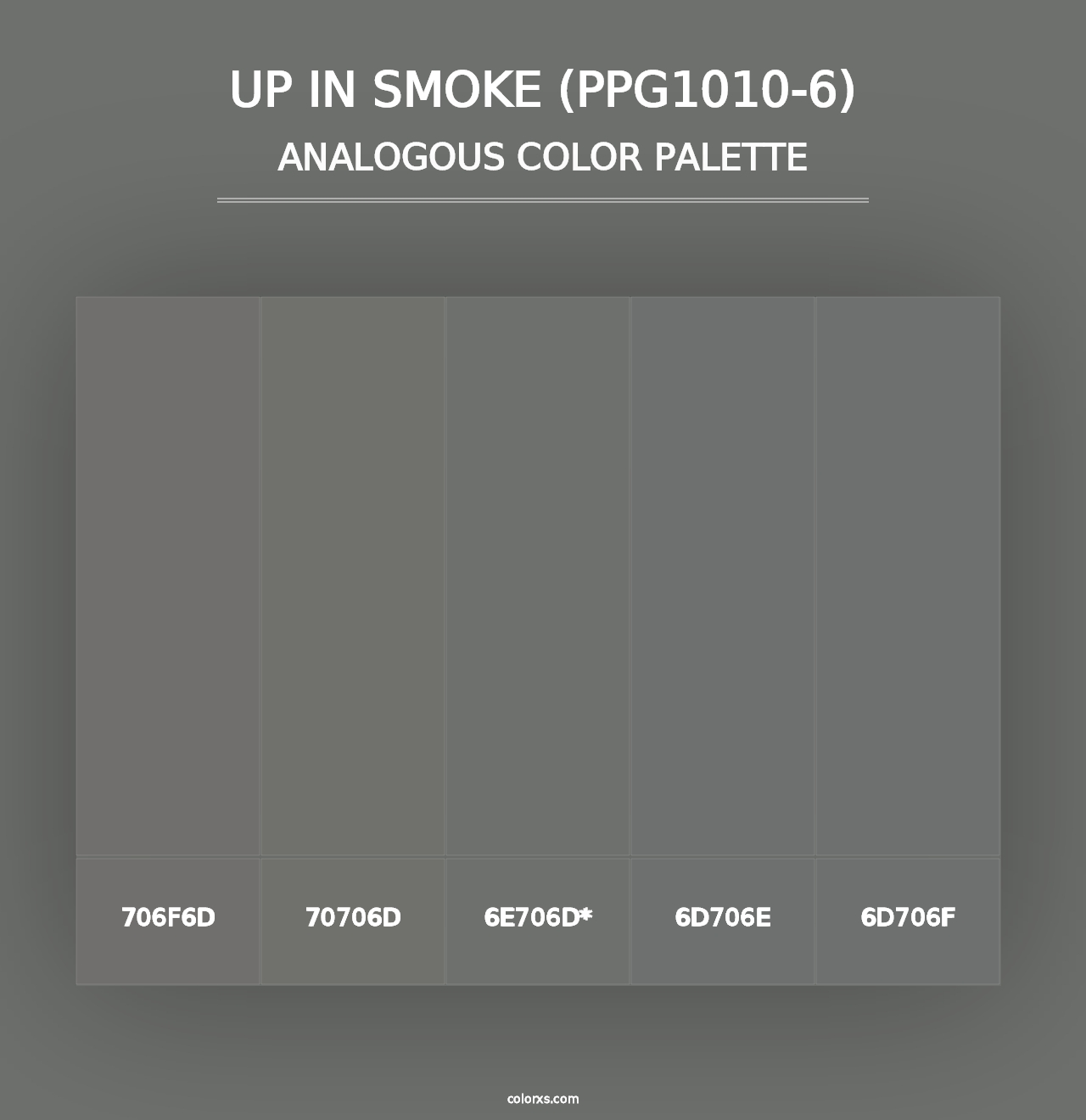 Up In Smoke (PPG1010-6) - Analogous Color Palette