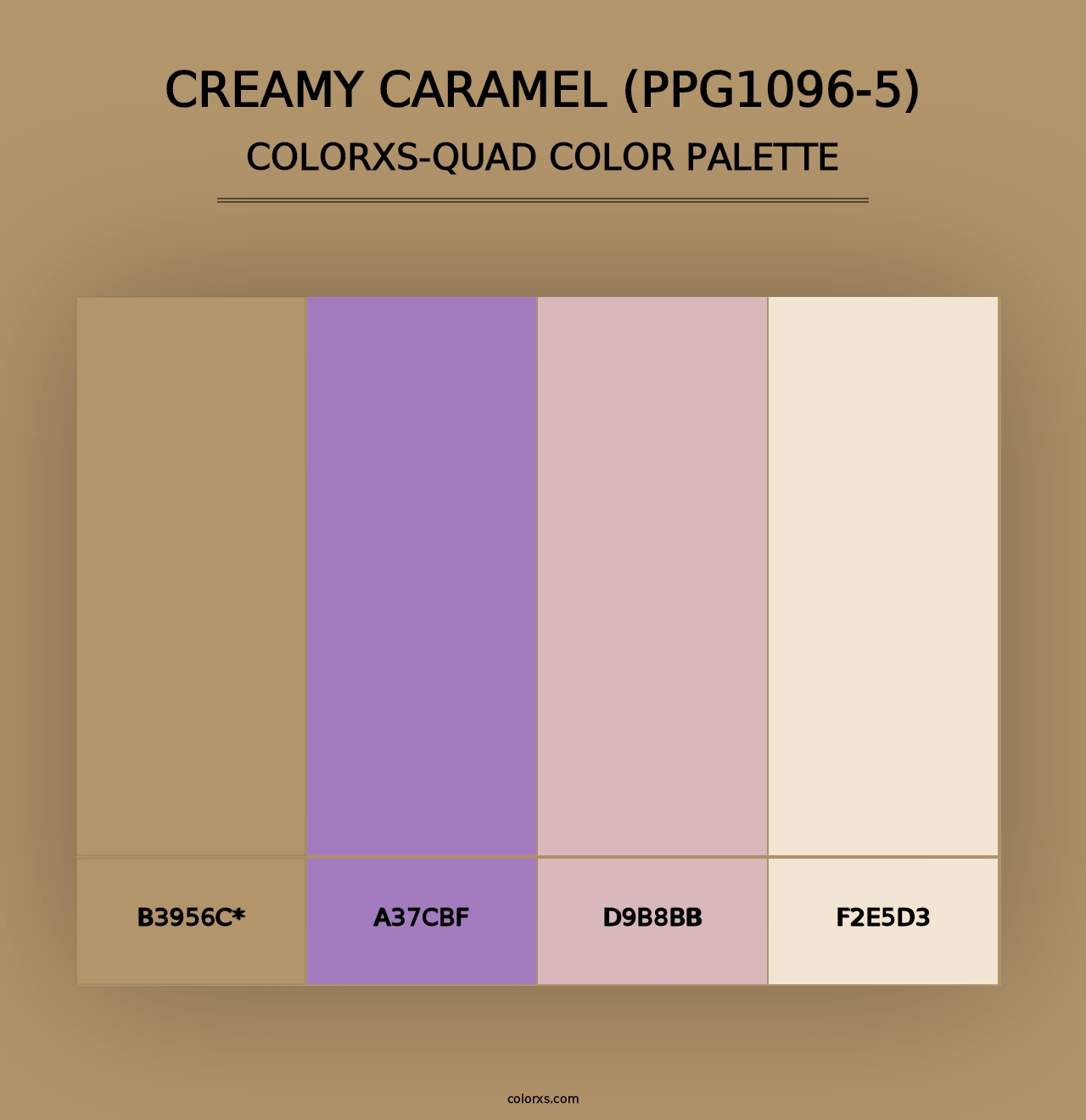 Creamy Caramel (PPG1096-5) - Colorxs Quad Palette