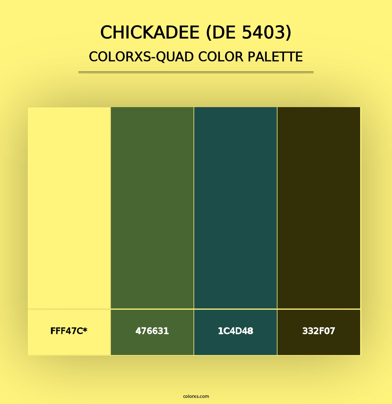 Chickadee (DE 5403) - Colorxs Quad Palette