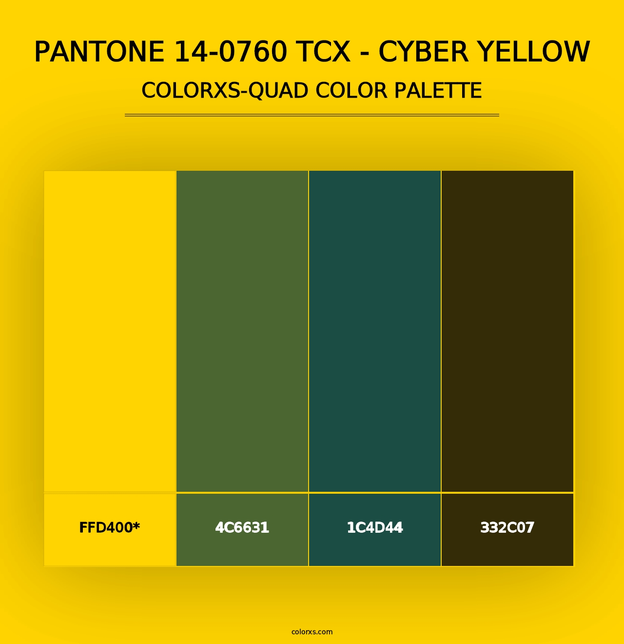 PANTONE 14-0760 TCX - Cyber Yellow - Colorxs Quad Palette