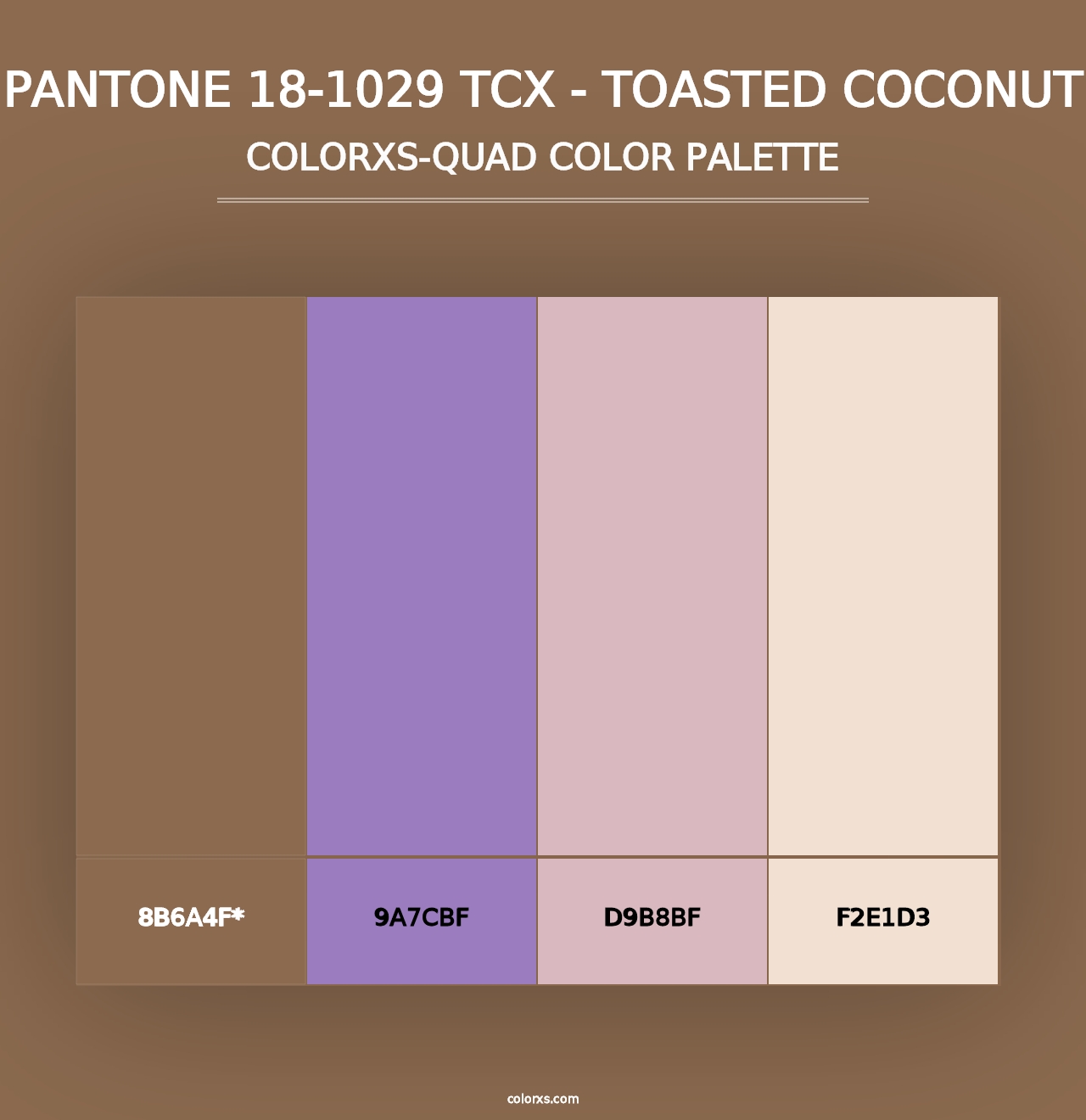 PANTONE 18-1029 TCX - Toasted Coconut - Colorxs Quad Palette